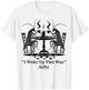 Funny Cockroach Coffee I Woke Up This Way Kafka Teacher Women T-Shirt - T-Shirt | White