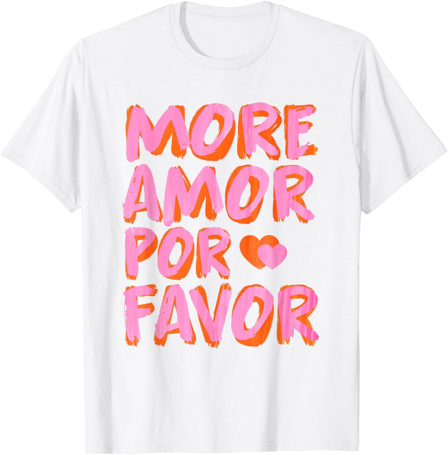 More Amor Por FAVOR X Mehr Liebe - Selbstliebe Selflove , White T-Shirt - T-Shirt | White