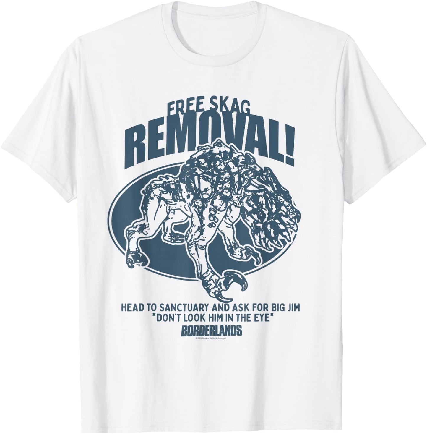 Borderlands Free Skag Removal Ad Gaming T-Shirt - T-Shirt | White