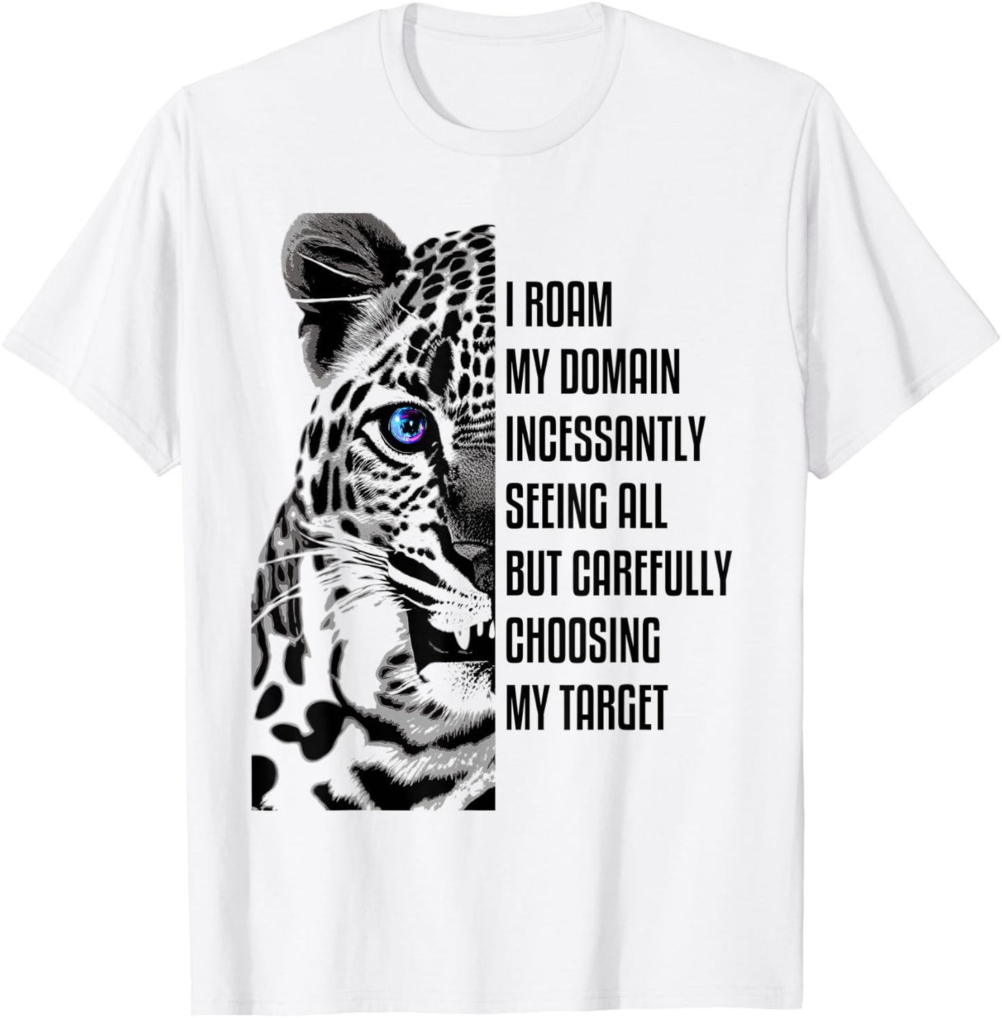 Snow Leopard Quote Leopard T-Shirt - T-Shirt | White