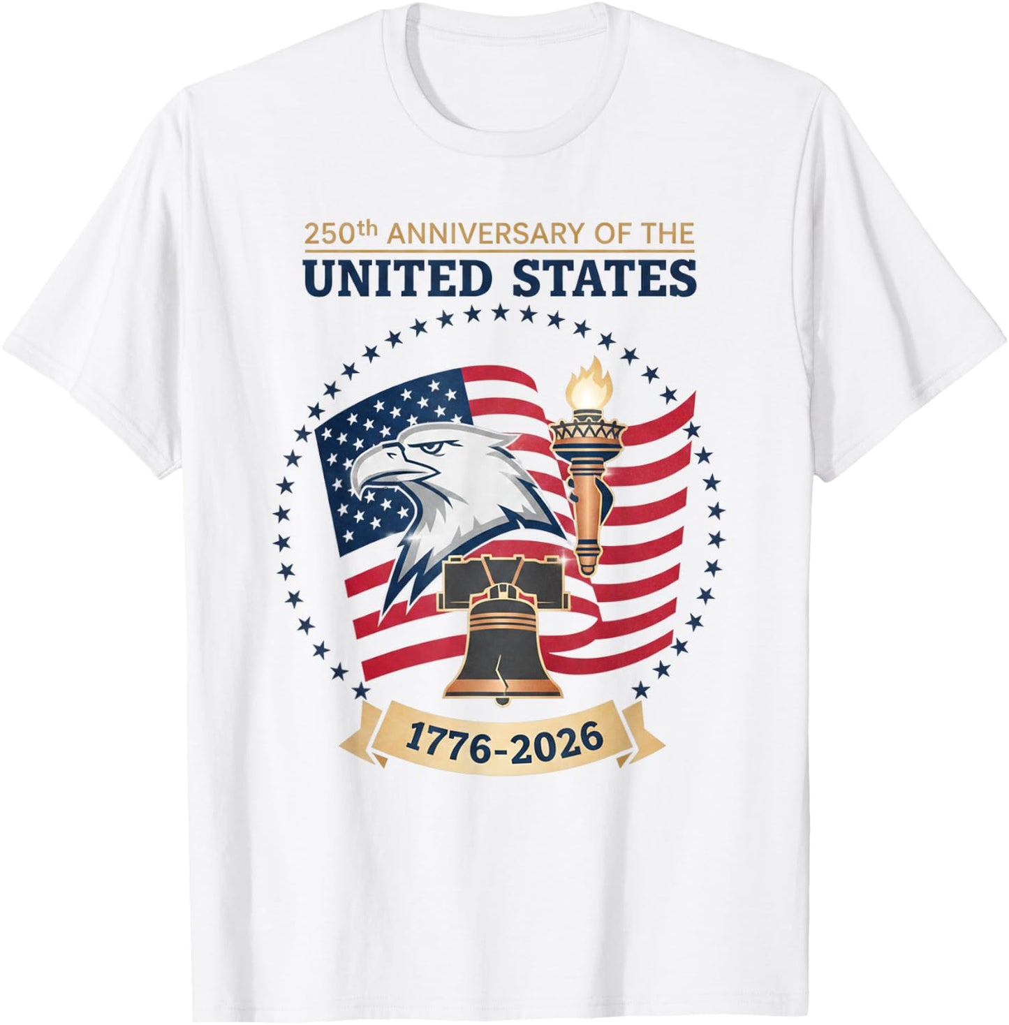 250th Anniversary USA 250 Years American Patriotic 4th July T-Shirt - T-Shirt | White