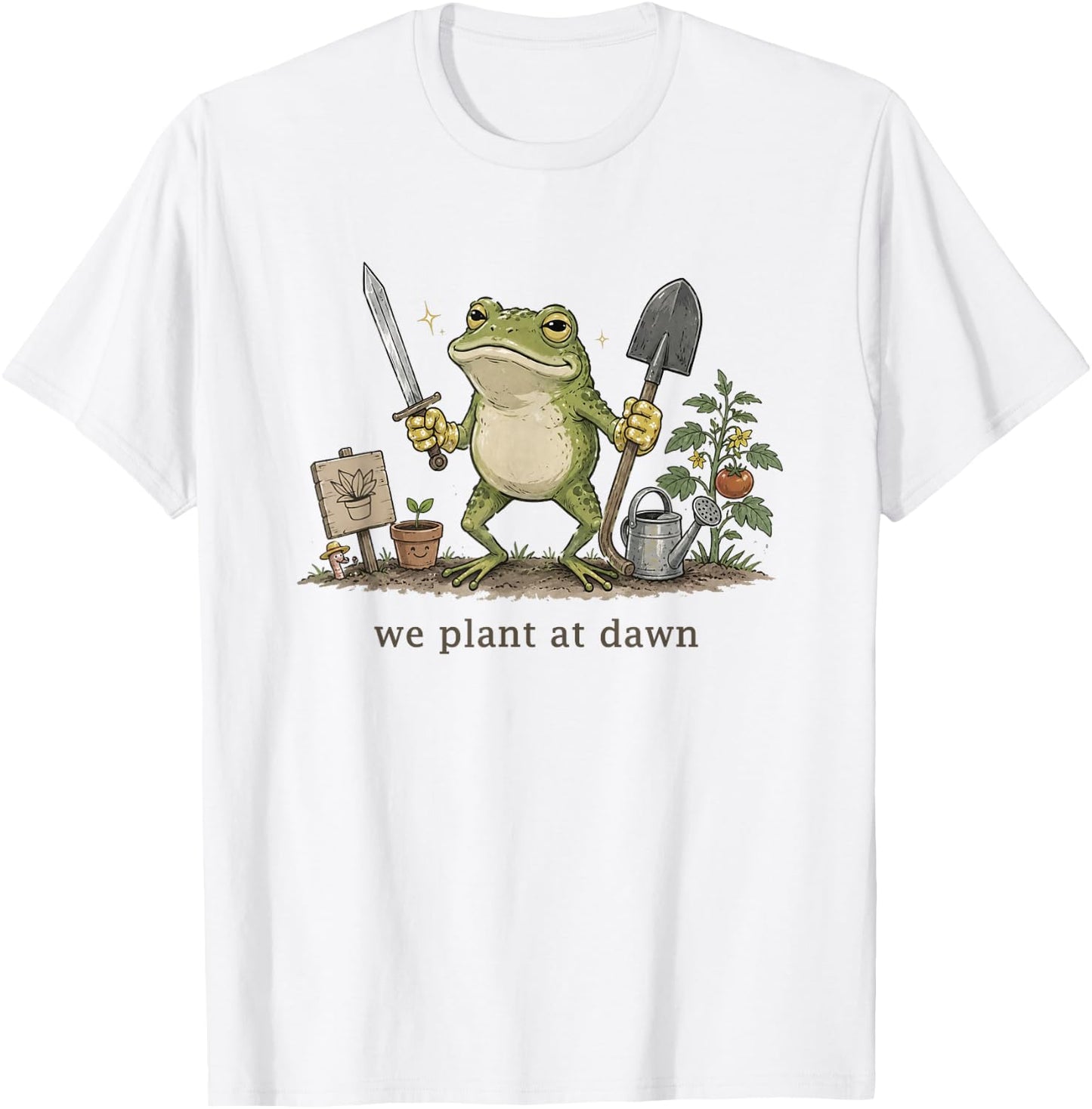Women We Plant at Dawn Funny Gardening Frog Gardener Farmer T-Shirt - T-Shirt | White