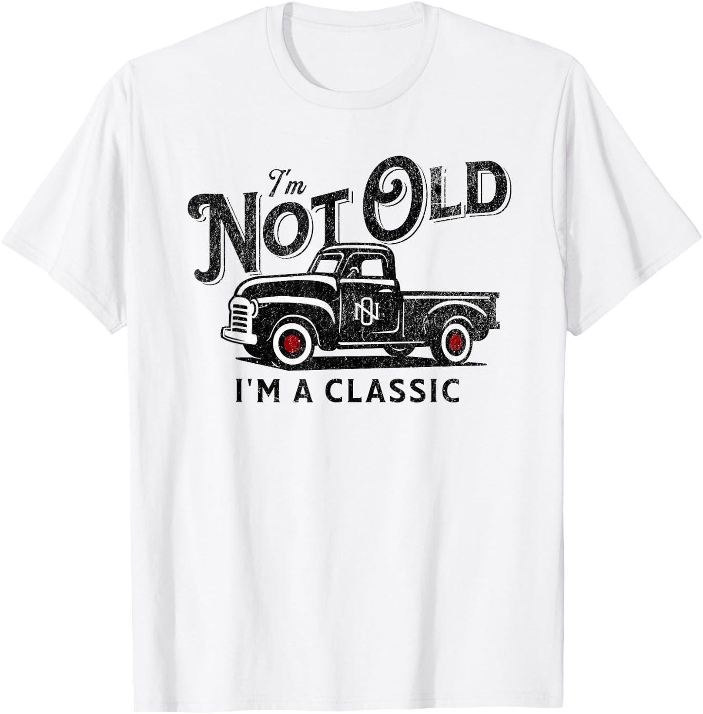 Retro Truck Old Birthday Party Classic Pick-up Funny Birthday Idea Vintage Truck Not Old Classic T-Shirt - T-Shirt | White