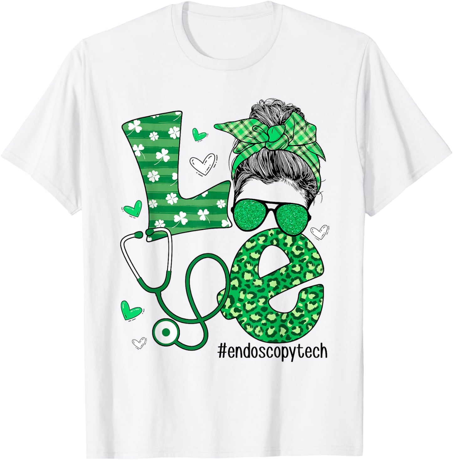 St Patrick's Day Shamrock Love Endoscopy Tech Life Messy Bun T-Shirt - T-Shirt | White