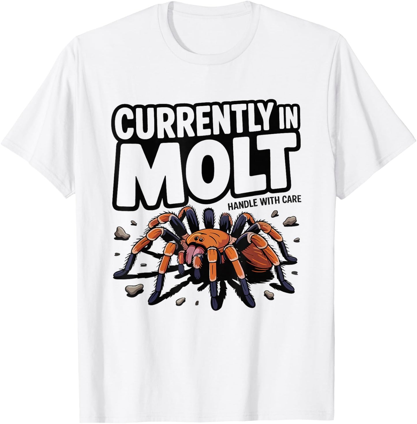 Tarantula Keeper Molting Humor Spider Skins Graphic Molt T-Shirt - T-Shirt | White