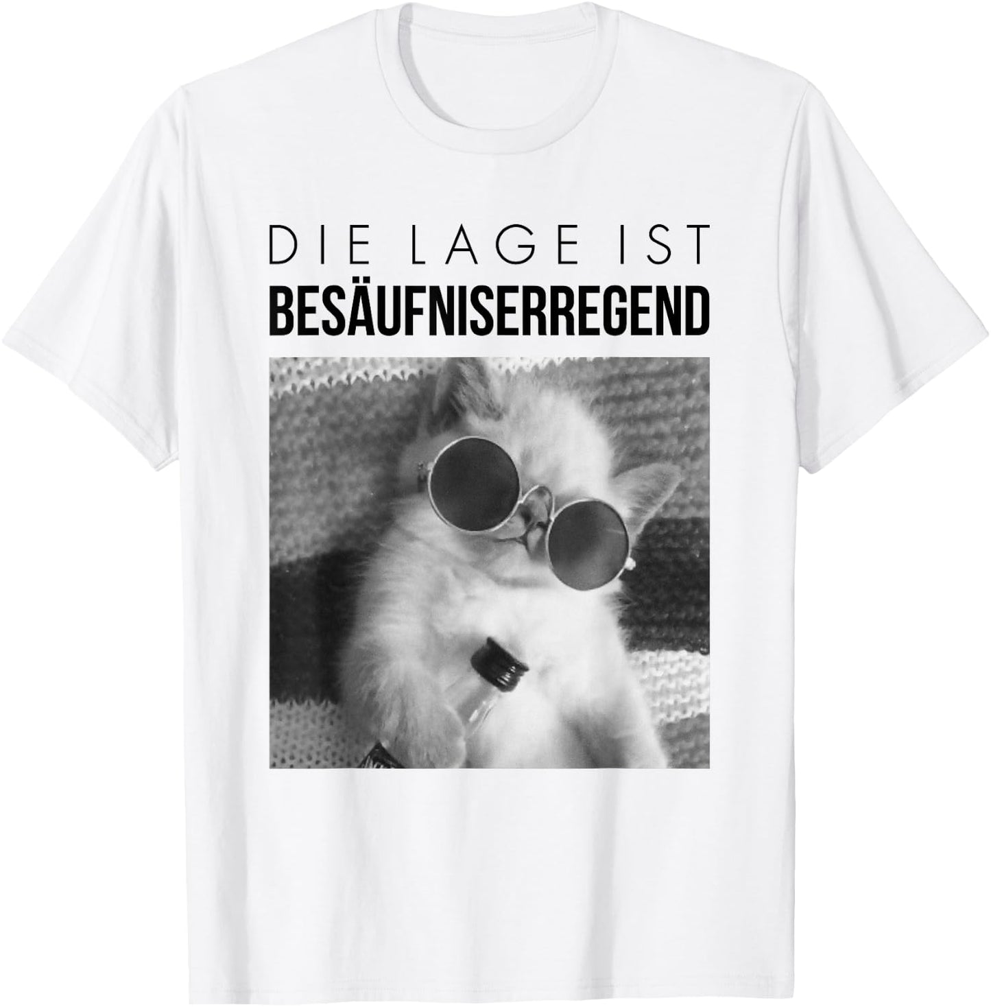 Fun with German Text "Die Lage ist besäufniserregend". Drunk Cat, White T-Shirt - T-Shirt | White