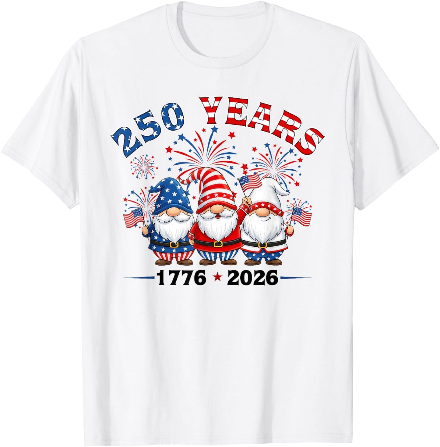 250 Years 250th Anniversary USA Patriotic 4th of July Gnome T-Shirt - T-Shirt | White