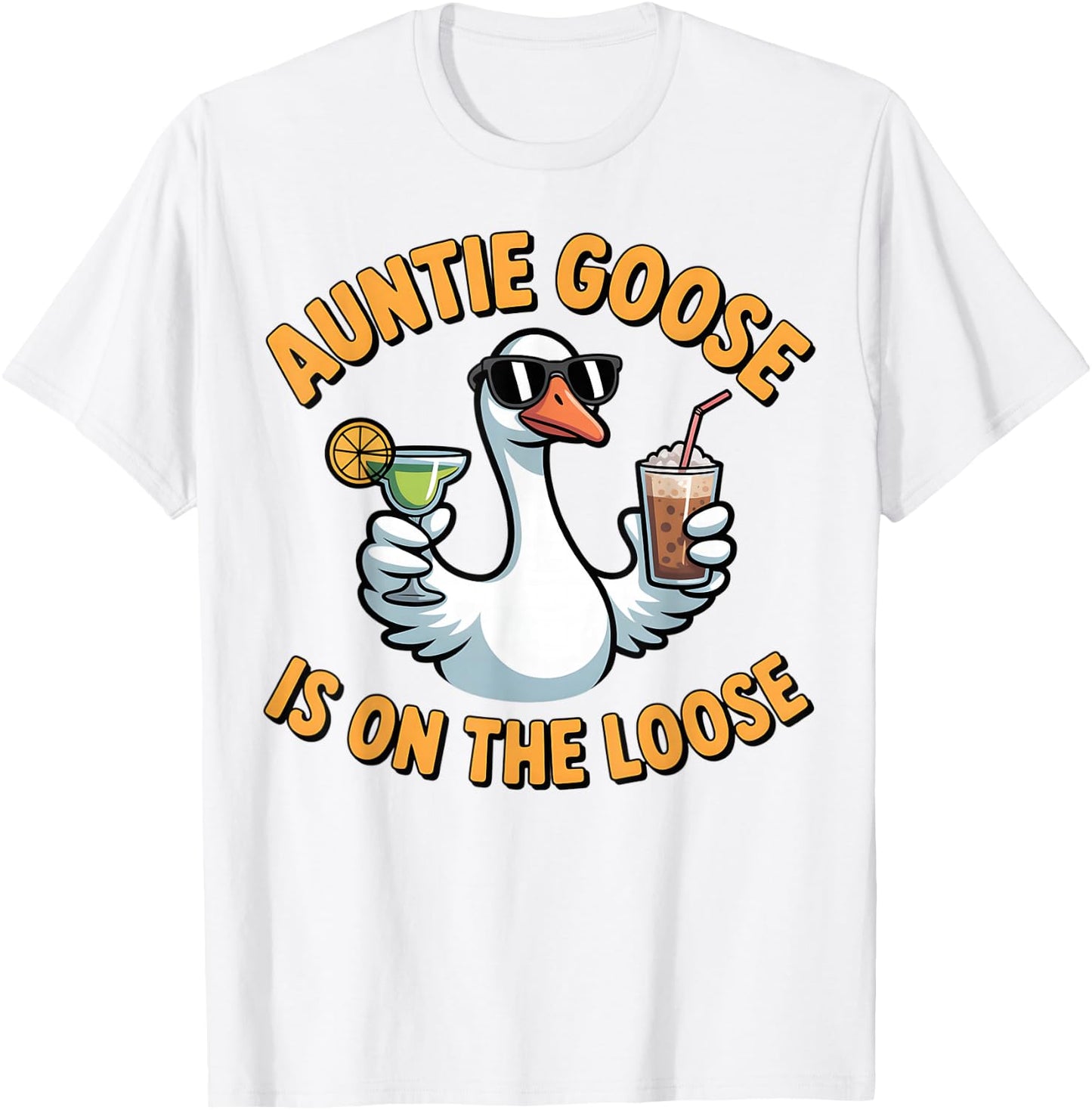 Funny Auntie Goose is On The Loose Novelty Graphic T-Shirt - T-Shirt | White