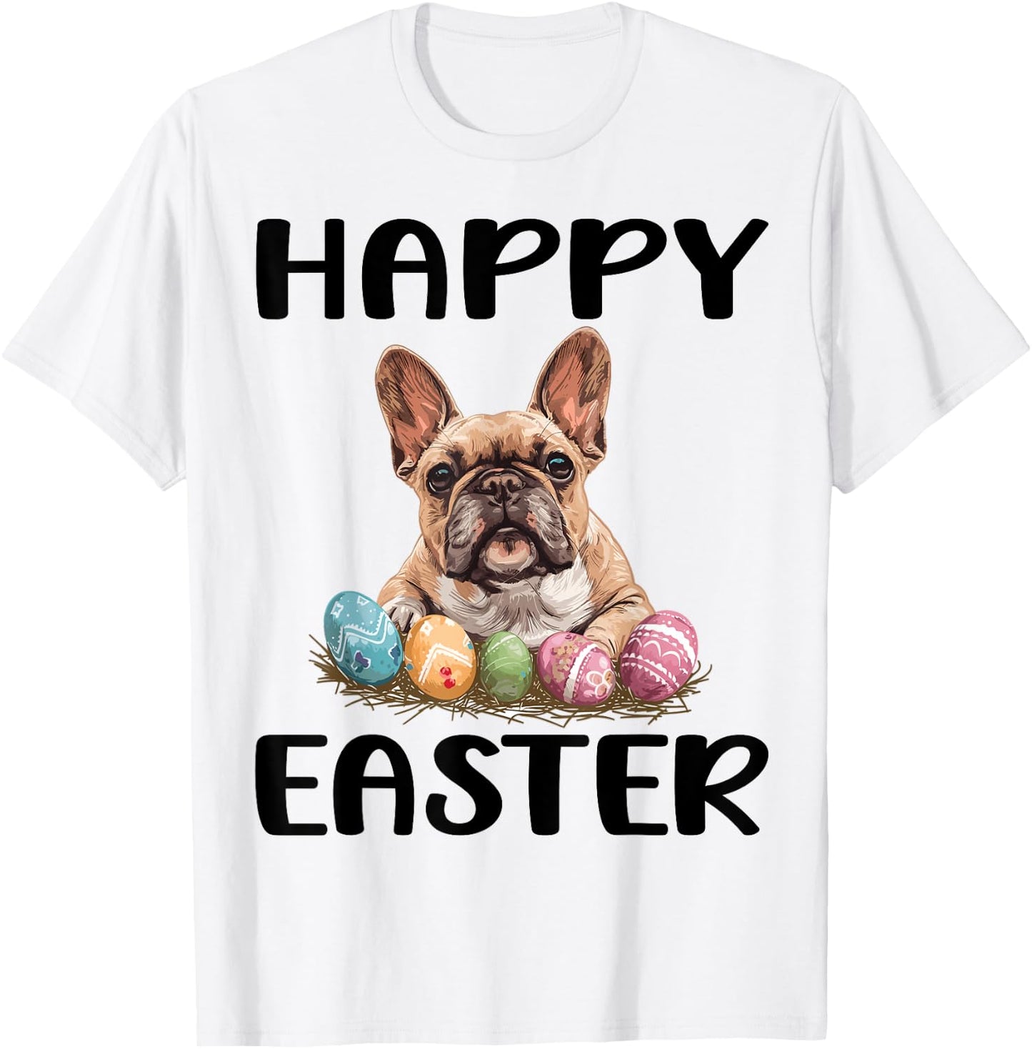 French Bulldog Dog Breed Happy Easter Men Women Kids T-Shirt - T-Shirt | White