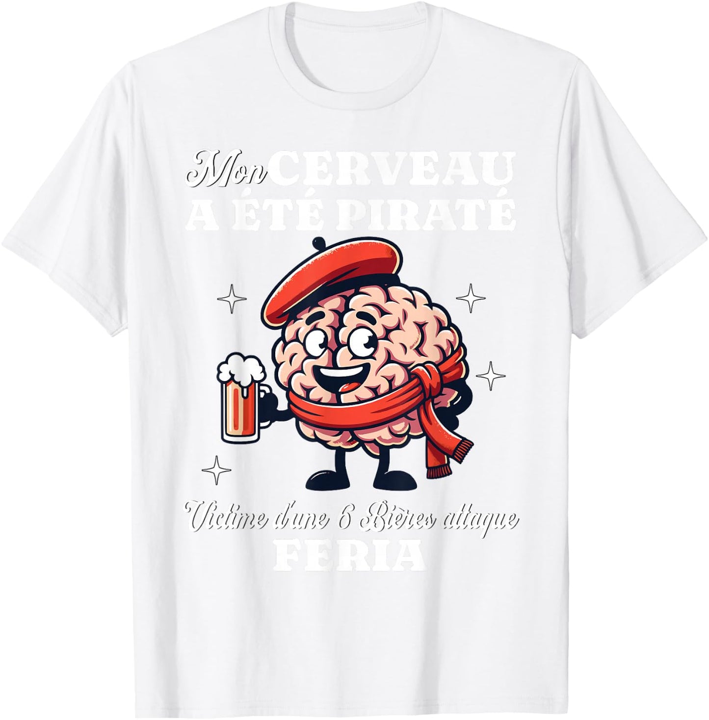 Feria Village Party Brain Hacked 6 Beers Attack , Red, S T-Shirt - T-Shirt | White