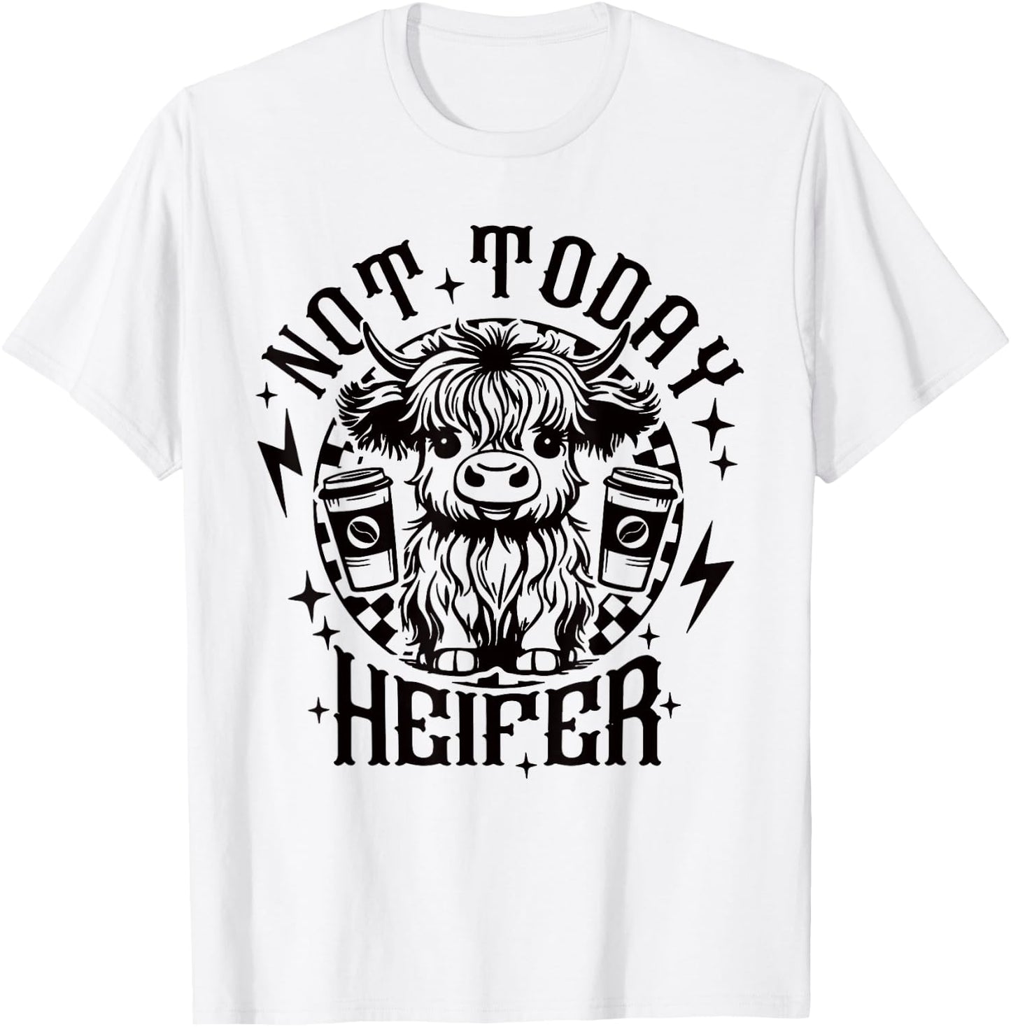 Not Today Heifer Not My Pasture Not My Bullshit Floral T-Shirt - T-Shirt | White