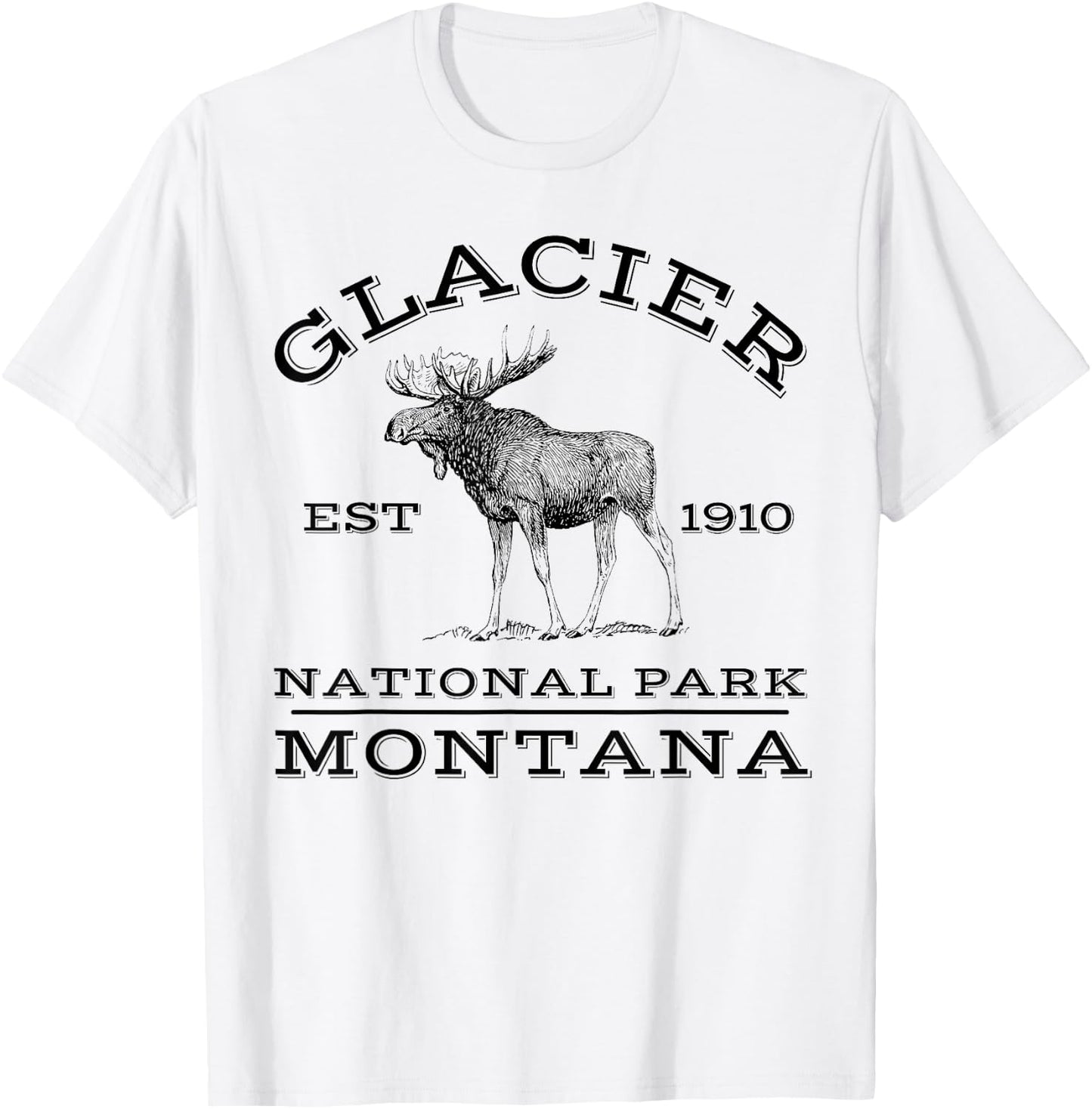 Glacier National Park Montana Moose Hiking Outdoors T-Shirt - T-Shirt | White