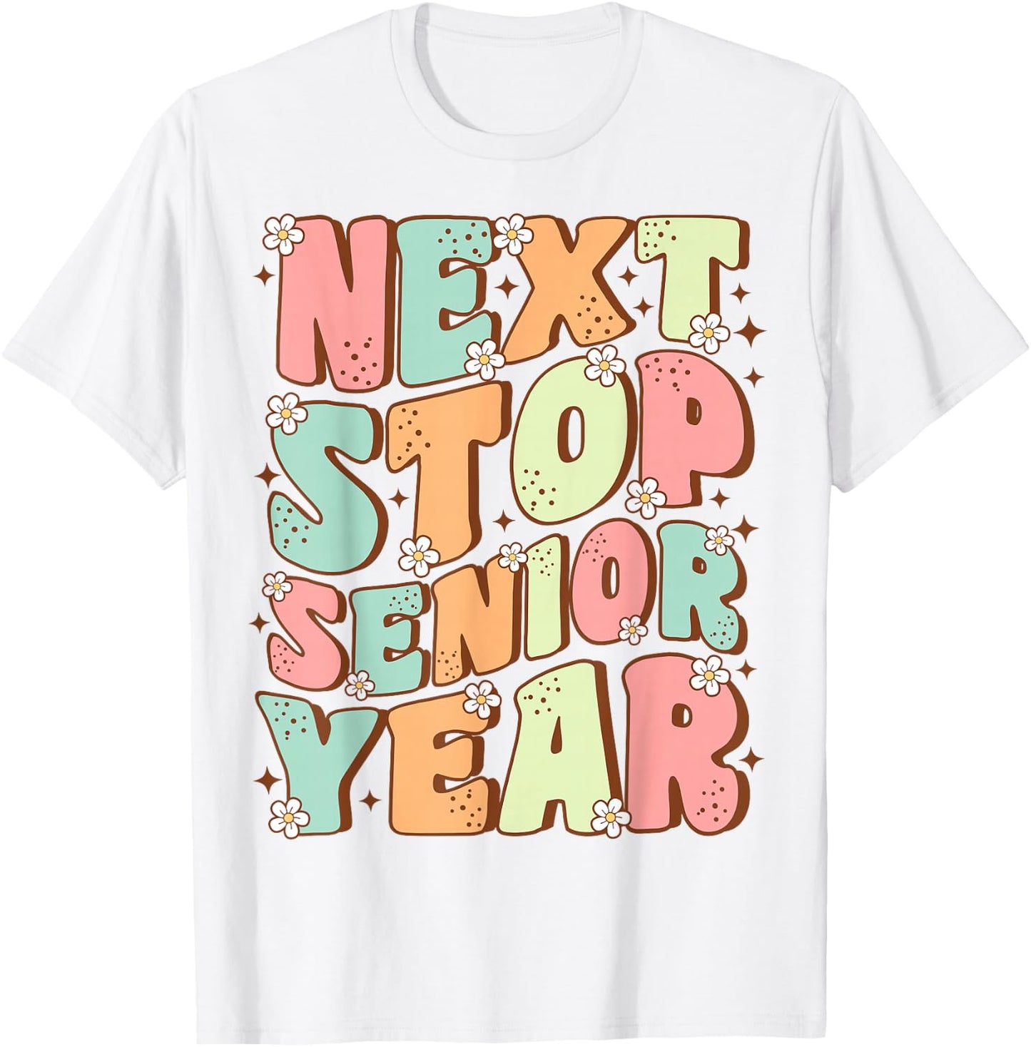 Next Stop Senior Year Cute Groovy Last Day of 11th Grade T-Shirt - T-Shirt | White