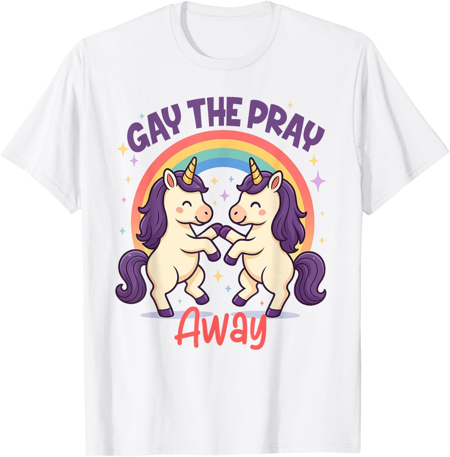 LGBT Pride Month LGBTQ Unicorn Rainbow Gay The Pray Away T-Shirt - T-Shirt | White