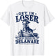 Get in Loser We're Crossing The Delaware Washington Dog T-Shirt - T-Shirt | White