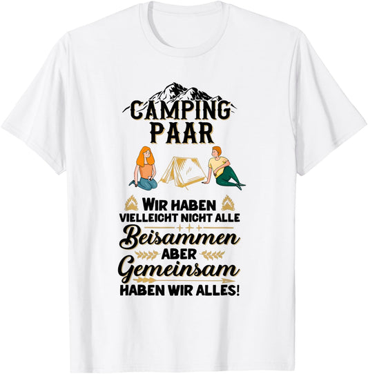 Camping Pair We Have Maybe Not Allover , White T-Shirt - T-Shirt | White