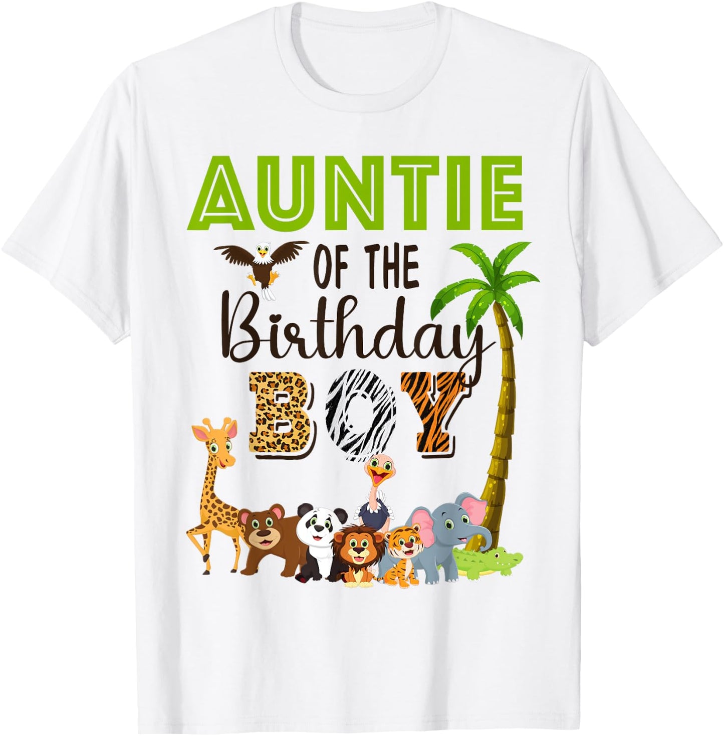 Auntie of The Birthday Boy Wild Zoo Theme Safari Party T-Shirt - T-Shirt | White
