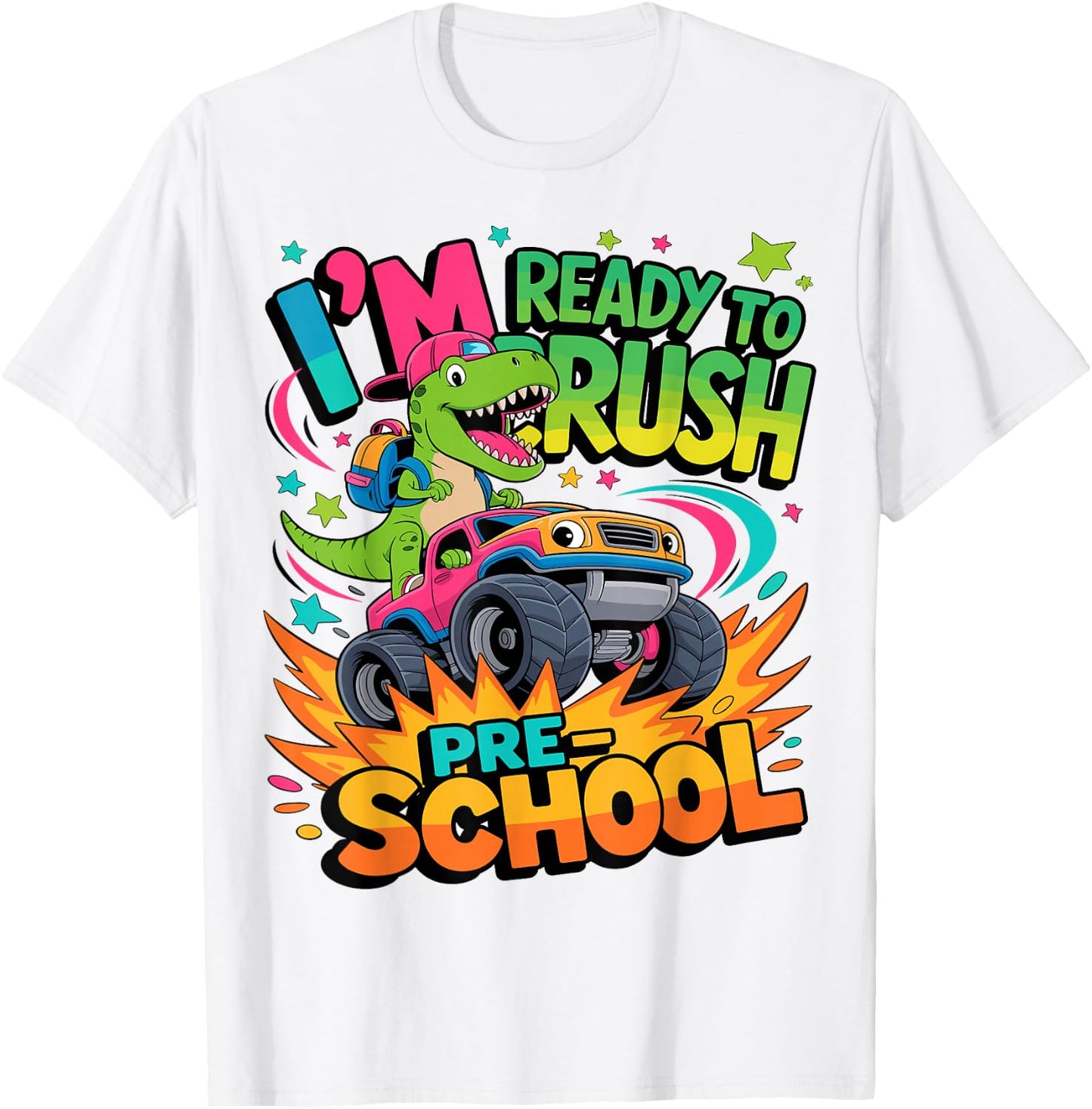 I'm Ready To Crush Preschool Dinosaur Monster Truck T-Shirt - T-Shirt | White