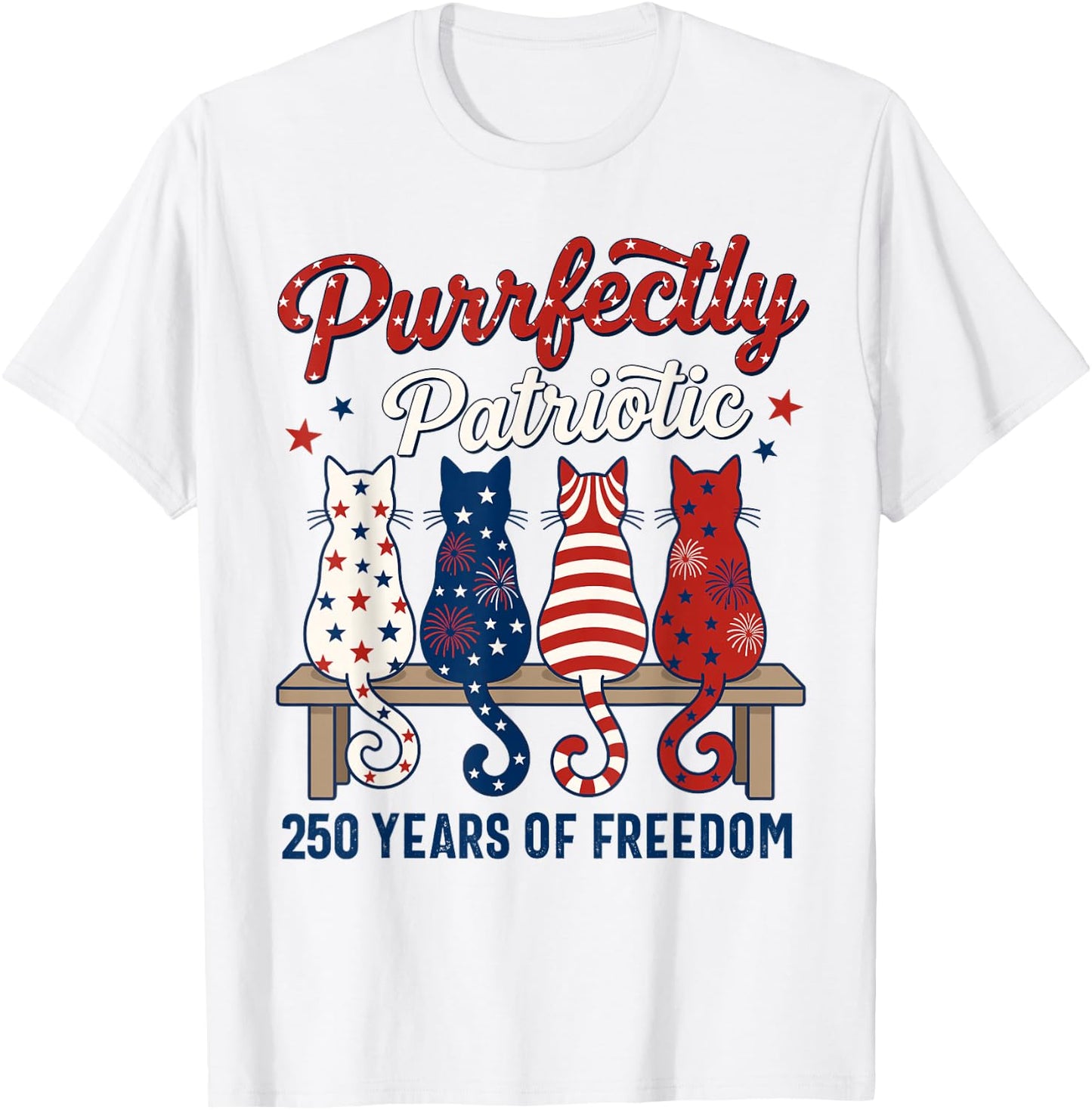 4th of July Cat Lovers Purrfectly Patriotic 250 Years 250th T-Shirt - T-Shirt | White