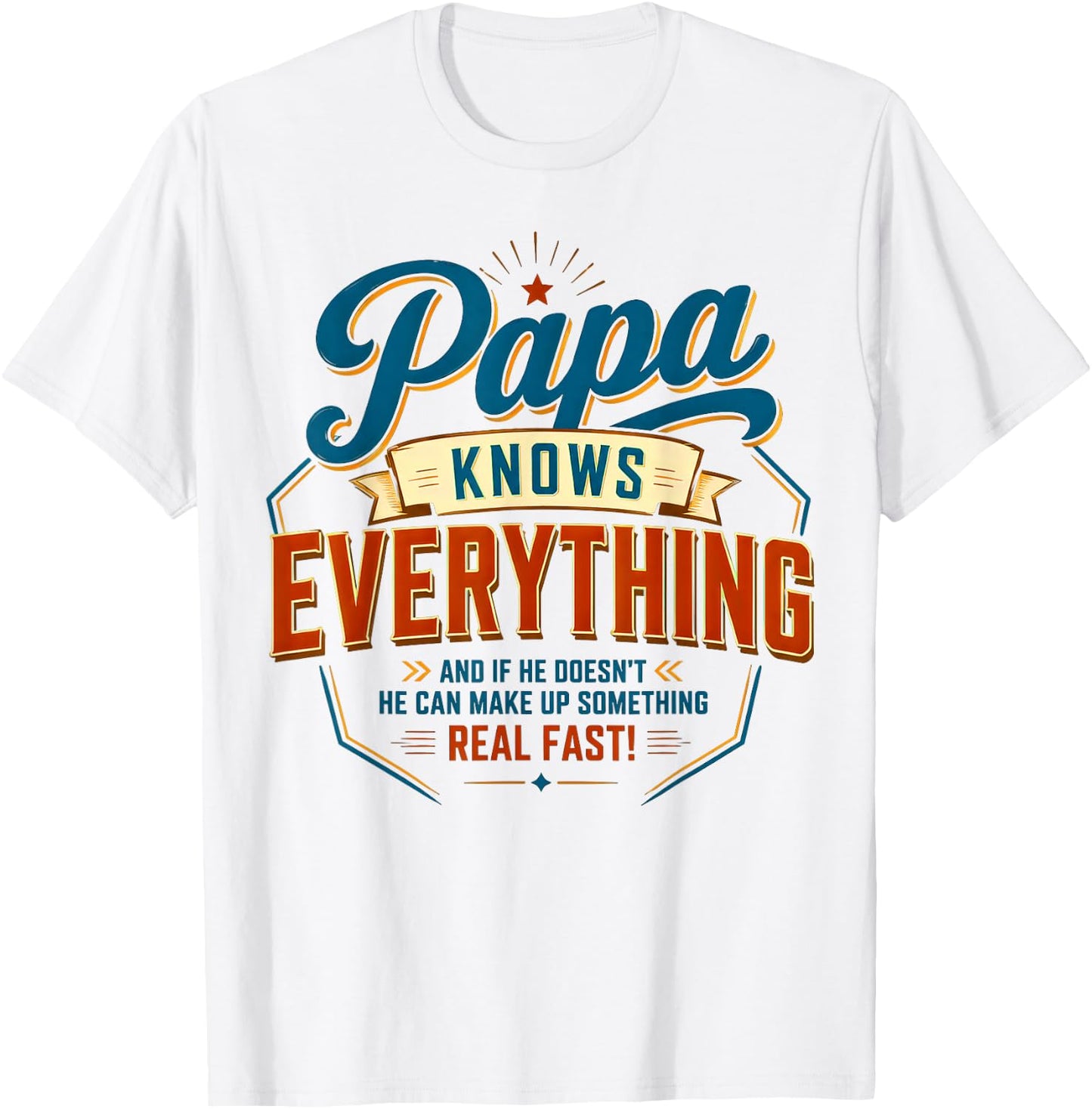 Papa Knows Everythings, Father's Day T-Shirt - T-Shirt | White
