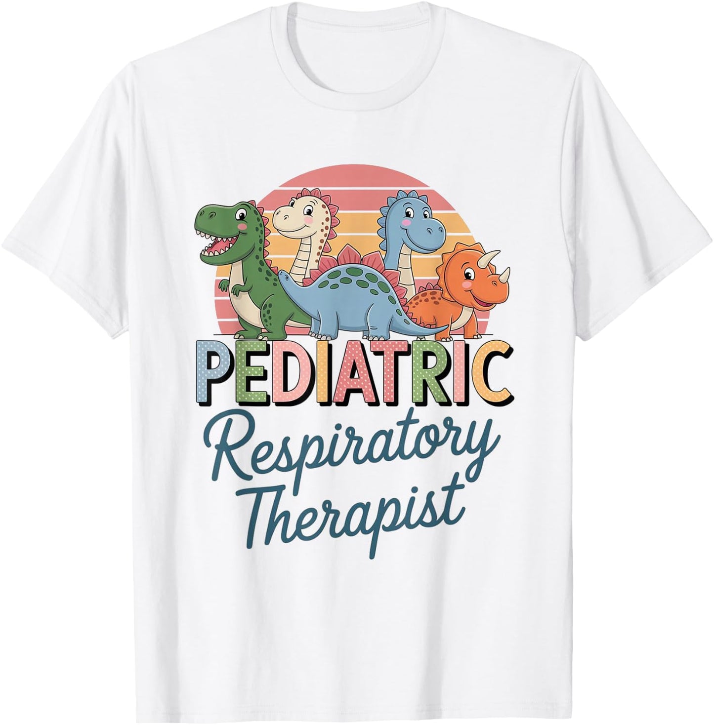 Pediatric Respiratory Therapist Dinosaurs Pediatric RT Women T-Shirt - T-Shirt | White