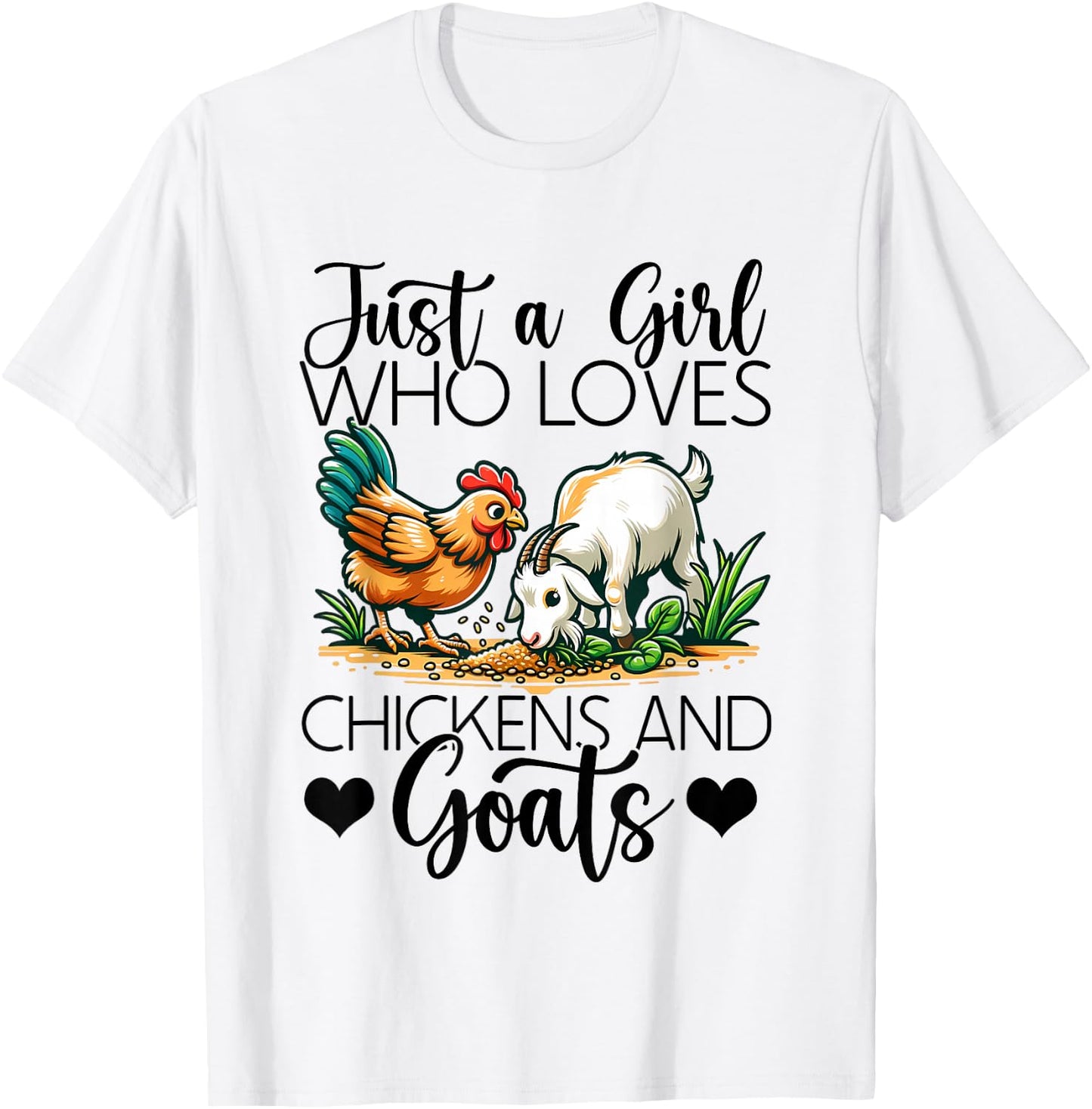 Funny Just A Girl Chickens Goats Lover Pets Farmers Farming T-Shirt - T-Shirt | White