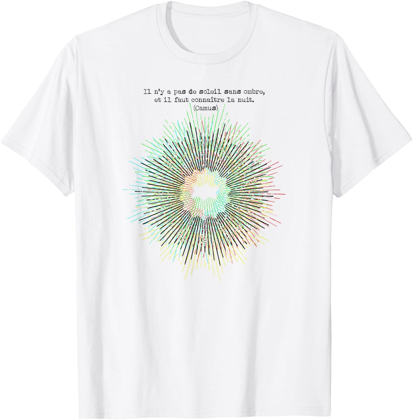 Camus: Il n'y a pas de soleil sans ombre T-Shirt - T-Shirt | White