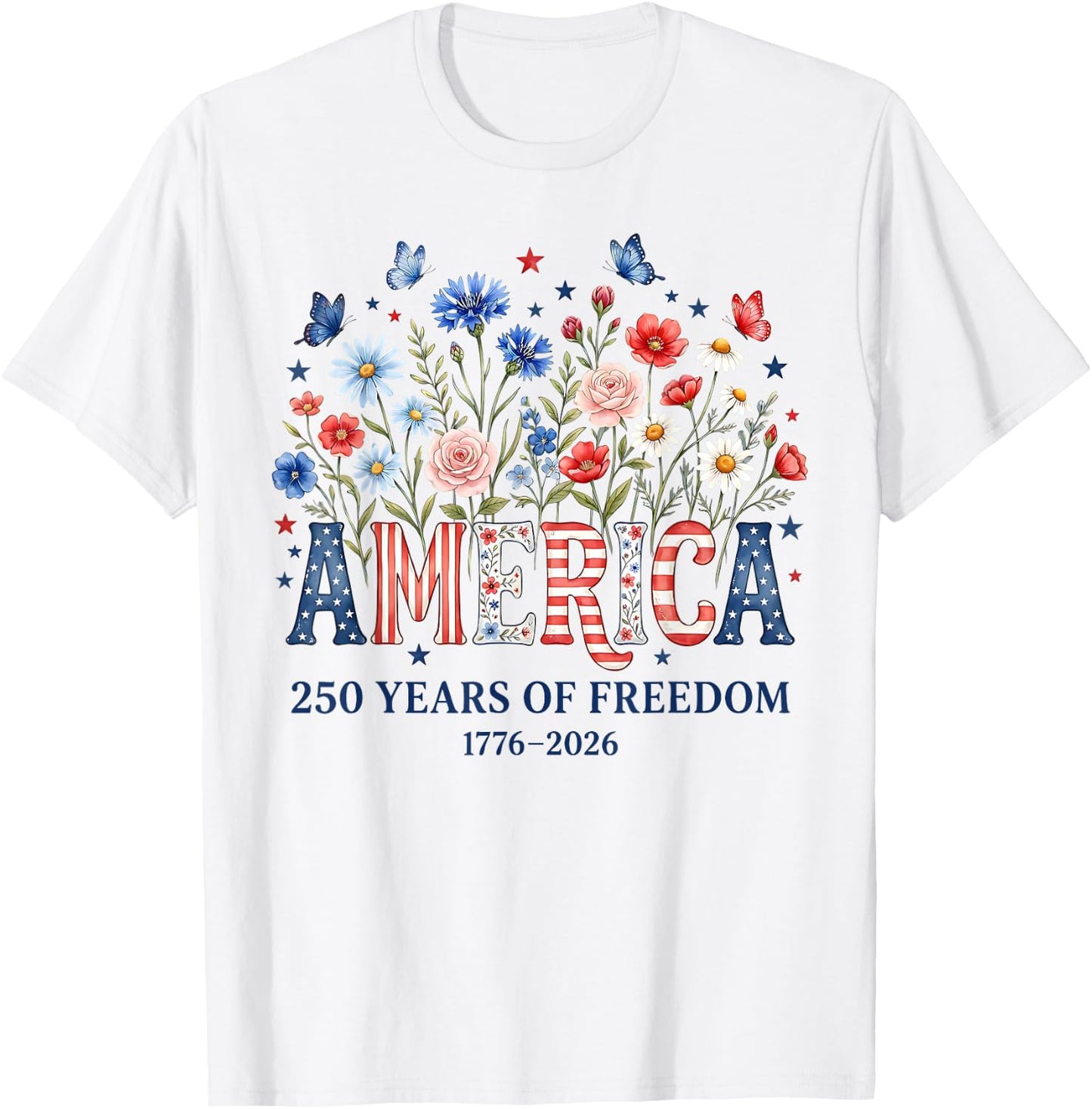 250 Years America Anniversary Flowers USA 250th Birthday T-Shirt - T-Shirt | White
