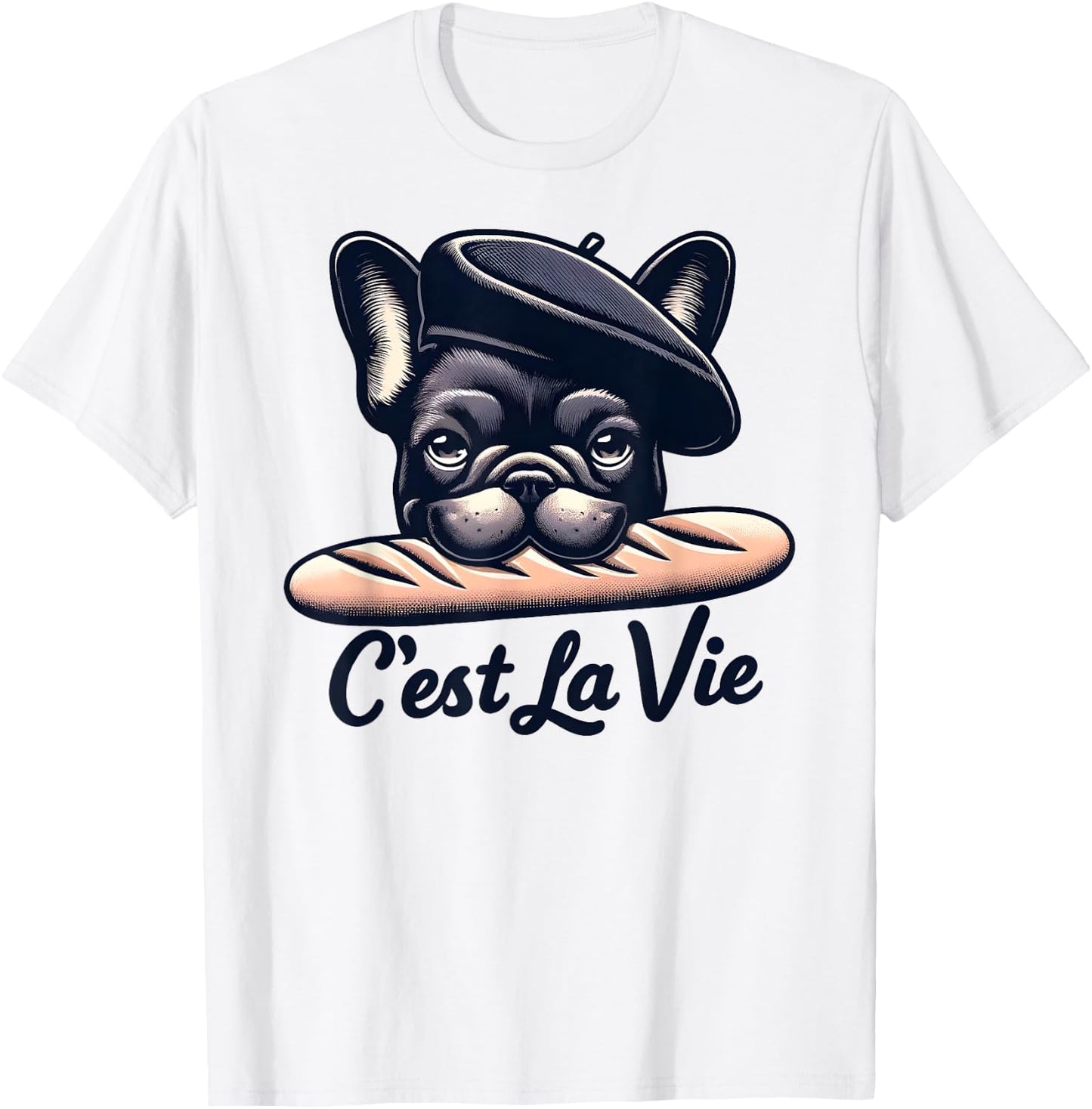 French Bulldog C'est La Vie Baguette Humour Beret Art , white, S T-Shirt - T-Shirt | White