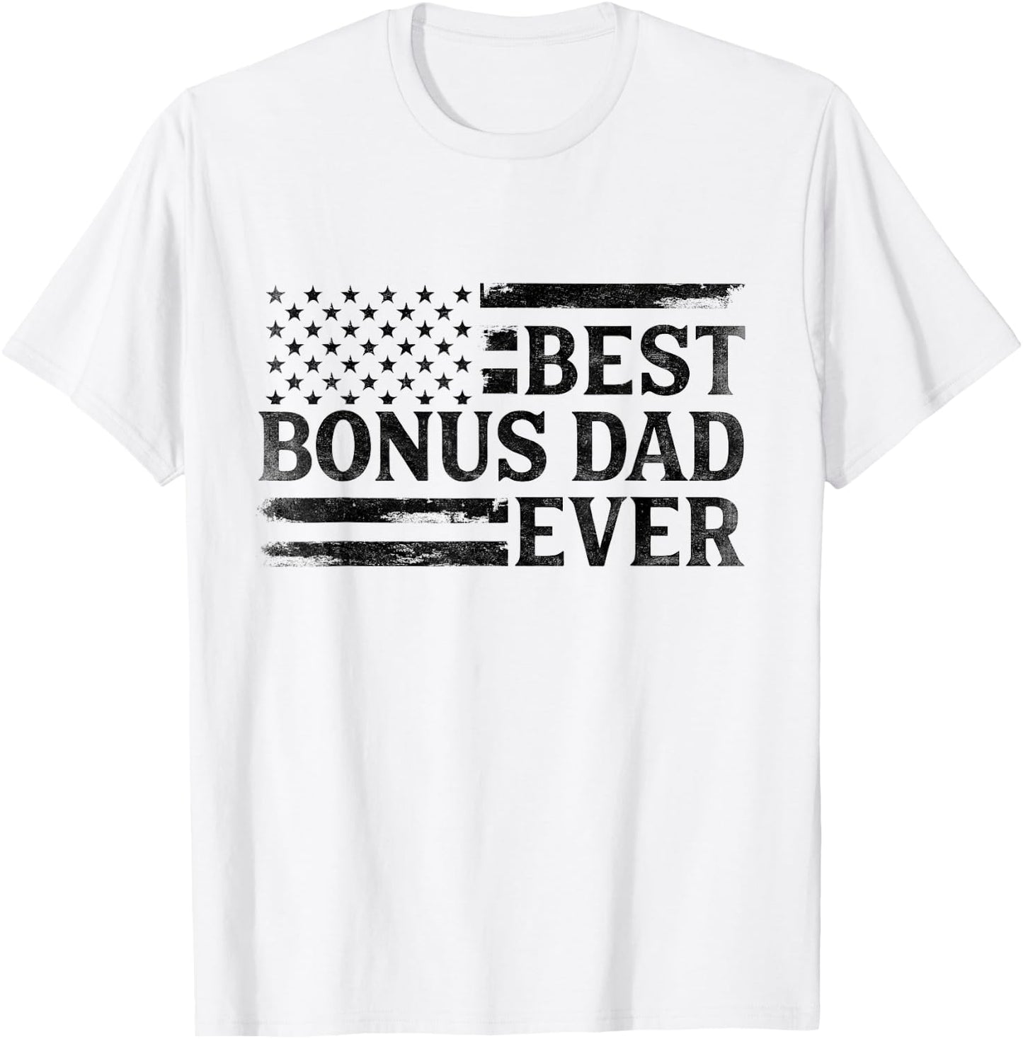 Best Bonus Dad Ever Black Vintage USA Flag Father's Day T-Shirt - T-Shirt | White