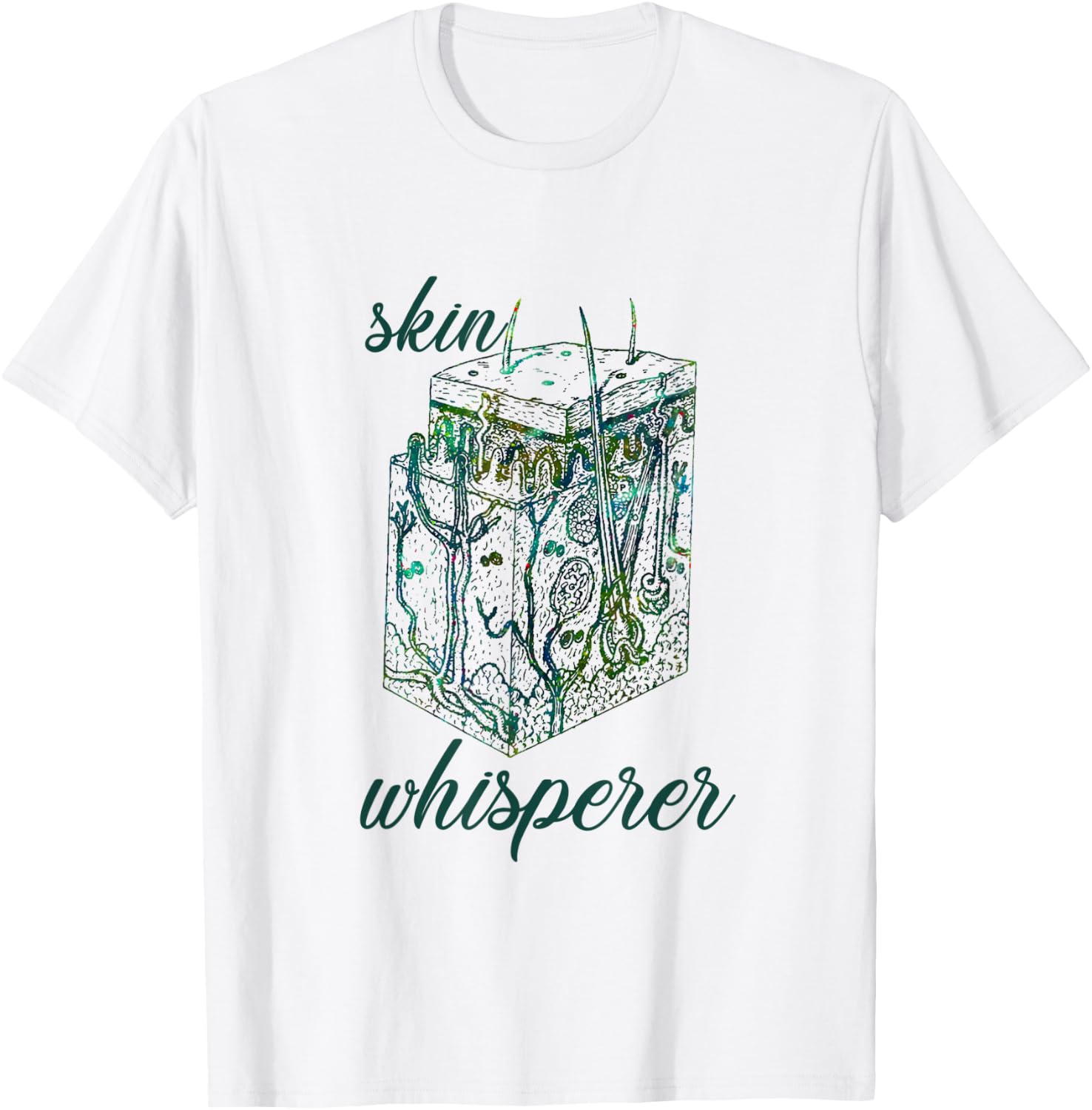 Dermatology Dermatologist Skin Whisperer Gift Apparel T-Shirt - T-Shirt | White