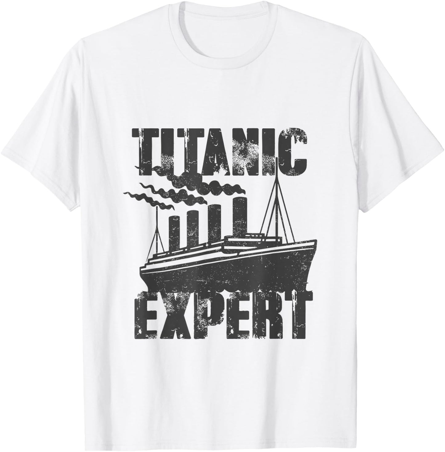 Titanic Expert Girl Boy Titanic Design for Boys and Girls , grey, S T-Shirt - T-Shirt | White