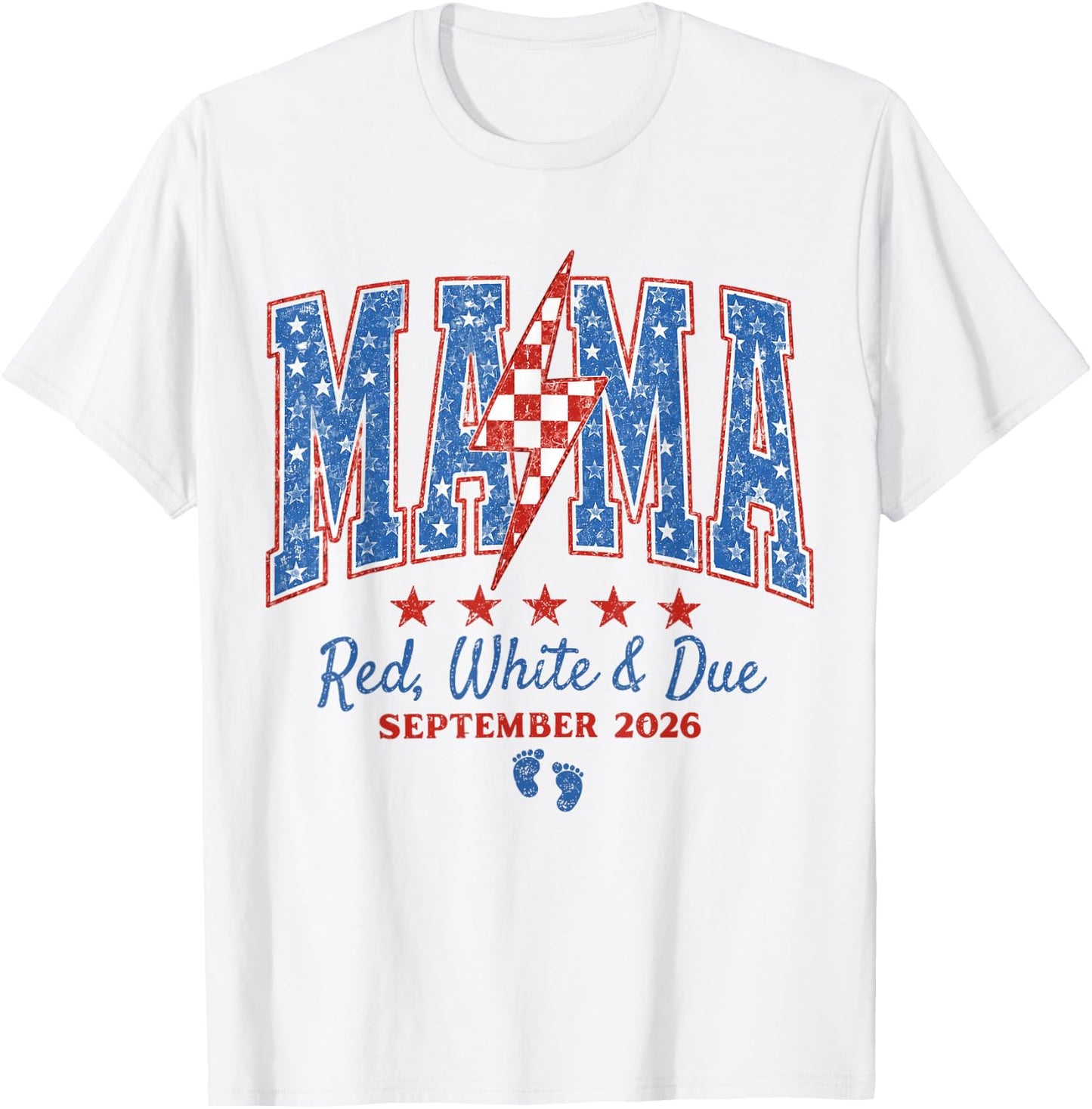 Mama Red White and Due September 2026 Pregnancy 4th of July T-Shirt - T-Shirt | White