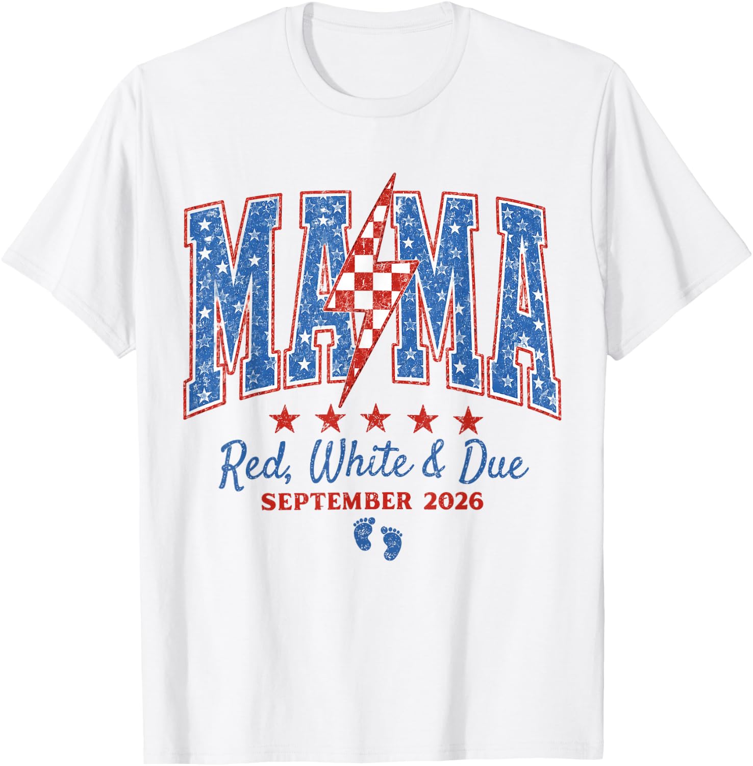 Mama Red White and Due September 2026 Pregnancy 4th of July T-Shirt - T-Shirt | White
