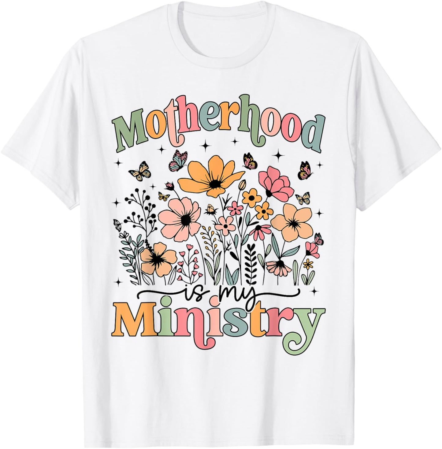 Motherhood Is My Ministry Homeschool Mama Flowers Floral T-Shirt - T-Shirt | White