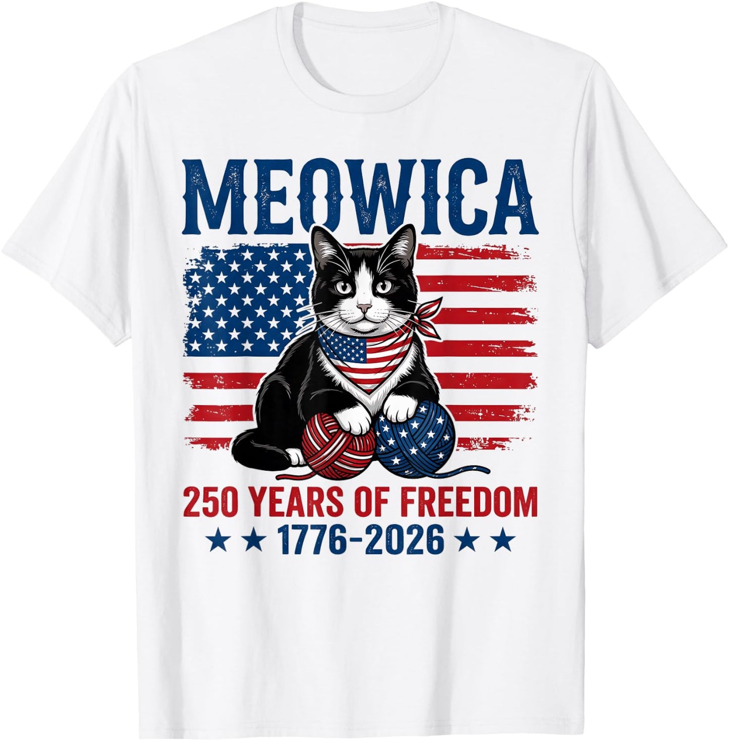 Meowica 250 America Years of Freedom 1776 2026 Tuxedo Cat T-Shirt - T-Shirt | White