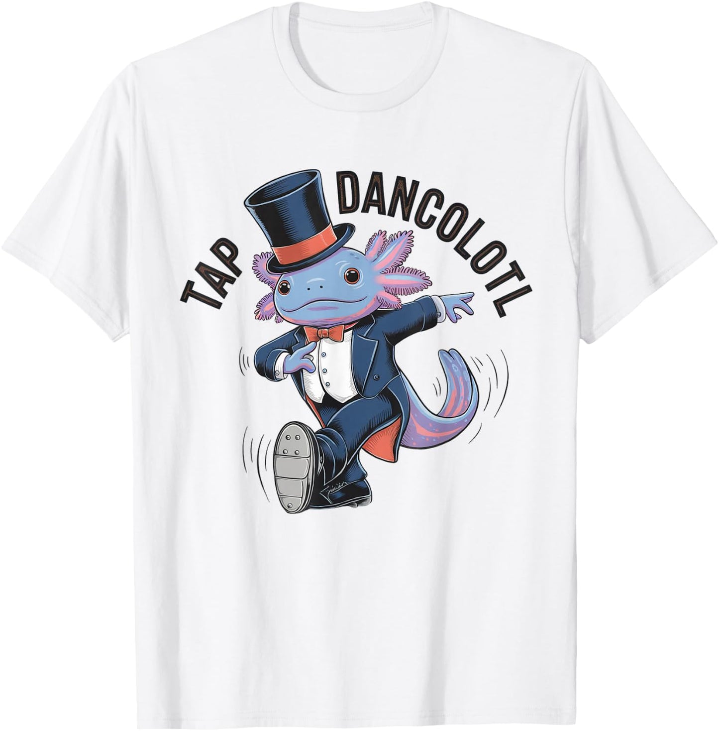Tap Dancolotl T-Shirt - T-Shirt | White