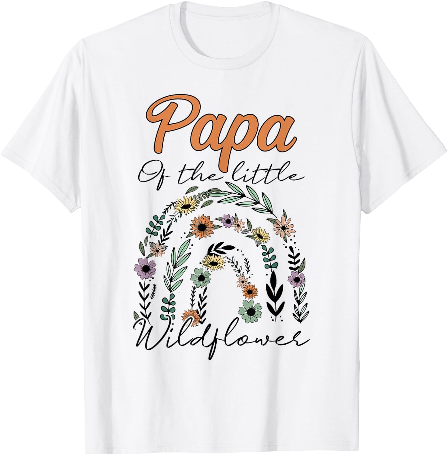Papa Of The Little Wildflower Birthday Party Baby Shower T-Shirt - T-Shirt | White
