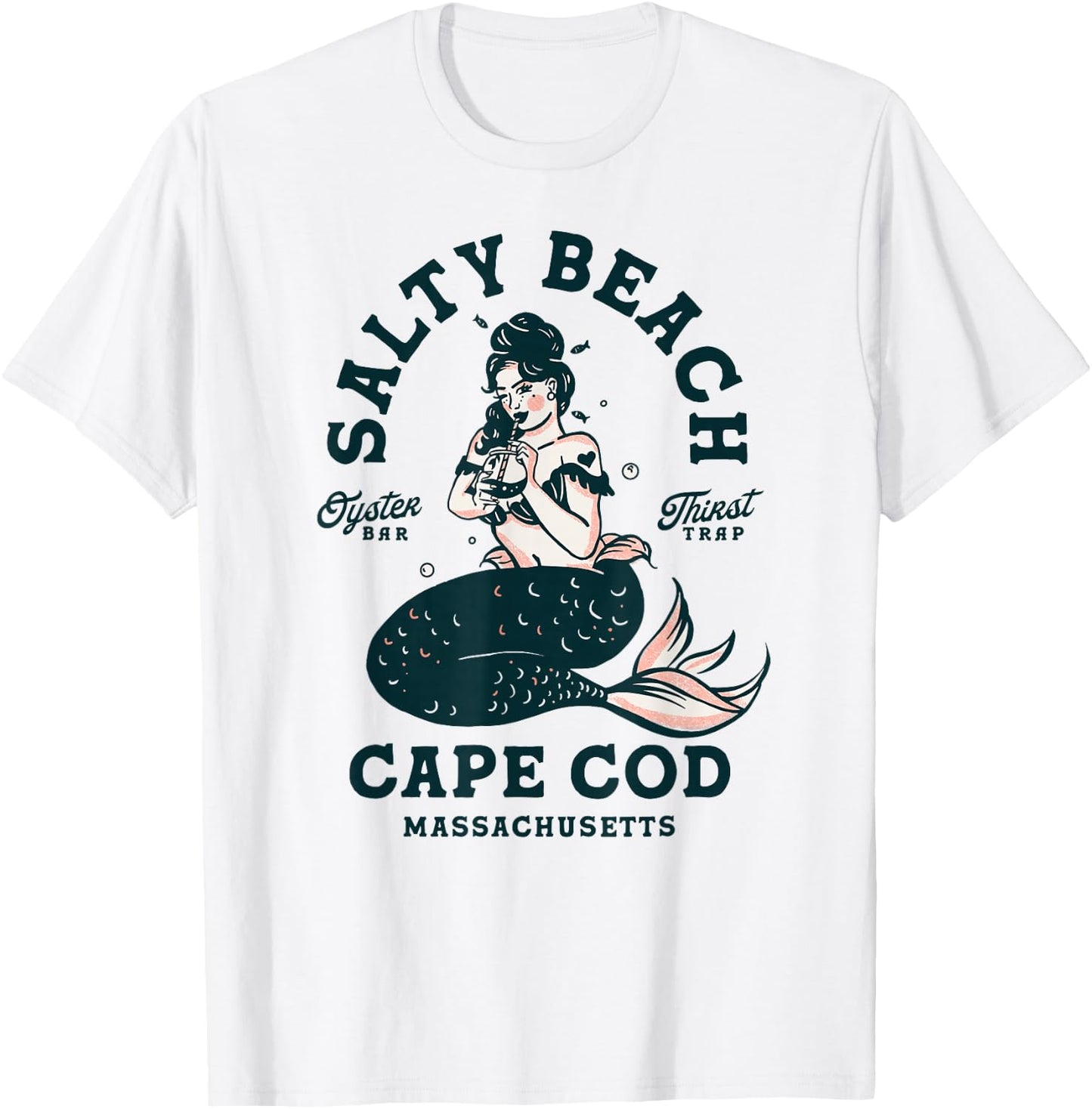 Salty Beach Oyster Bar Quirky Cape Cod Mermaid Gifts T-Shirt - T-Shirt | White