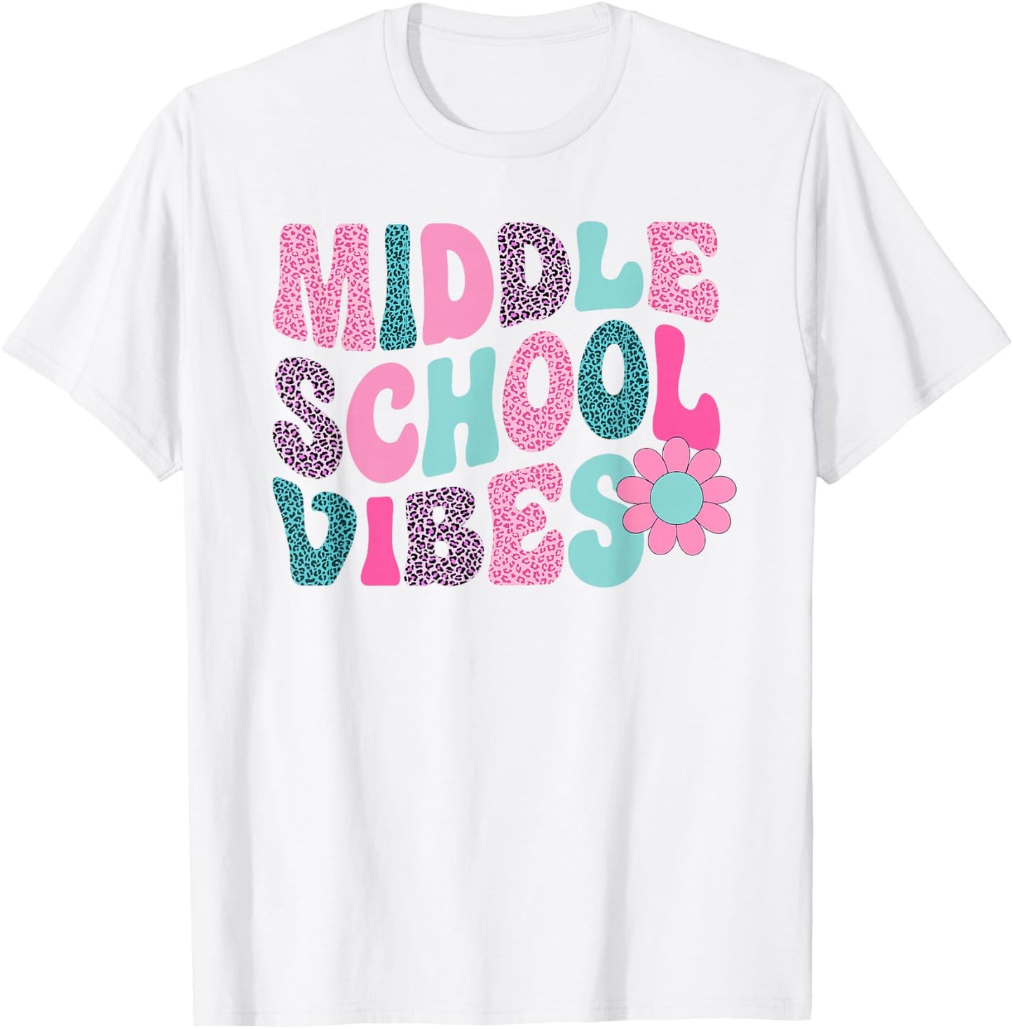 Middle School Vibes Leopard Back To School Teacher Girls Boy T-Shirt - T-Shirt | White