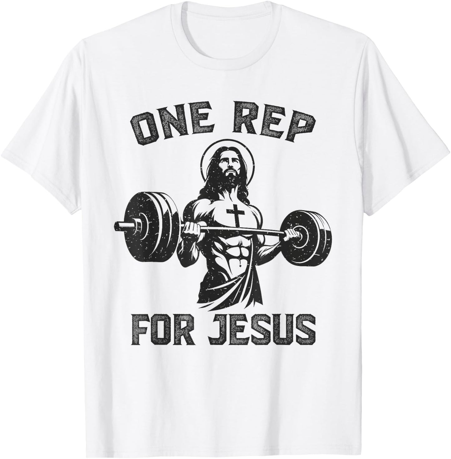 One Rep For Jesus Weightlifter Deadlifter Gym , grey, S T-Shirt - T-Shirt | White