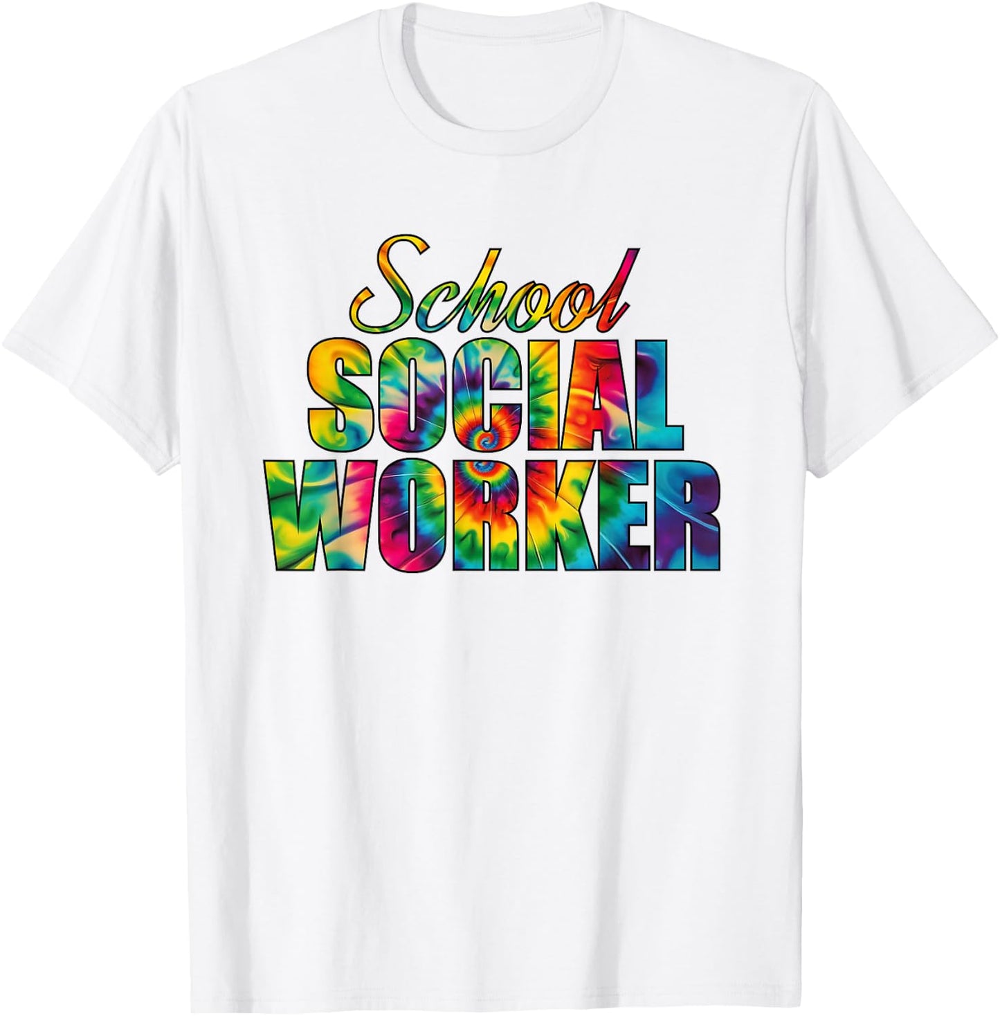 School Social Worker Tie Dye Appreciation Social Work T-Shirt - T-Shirt | White