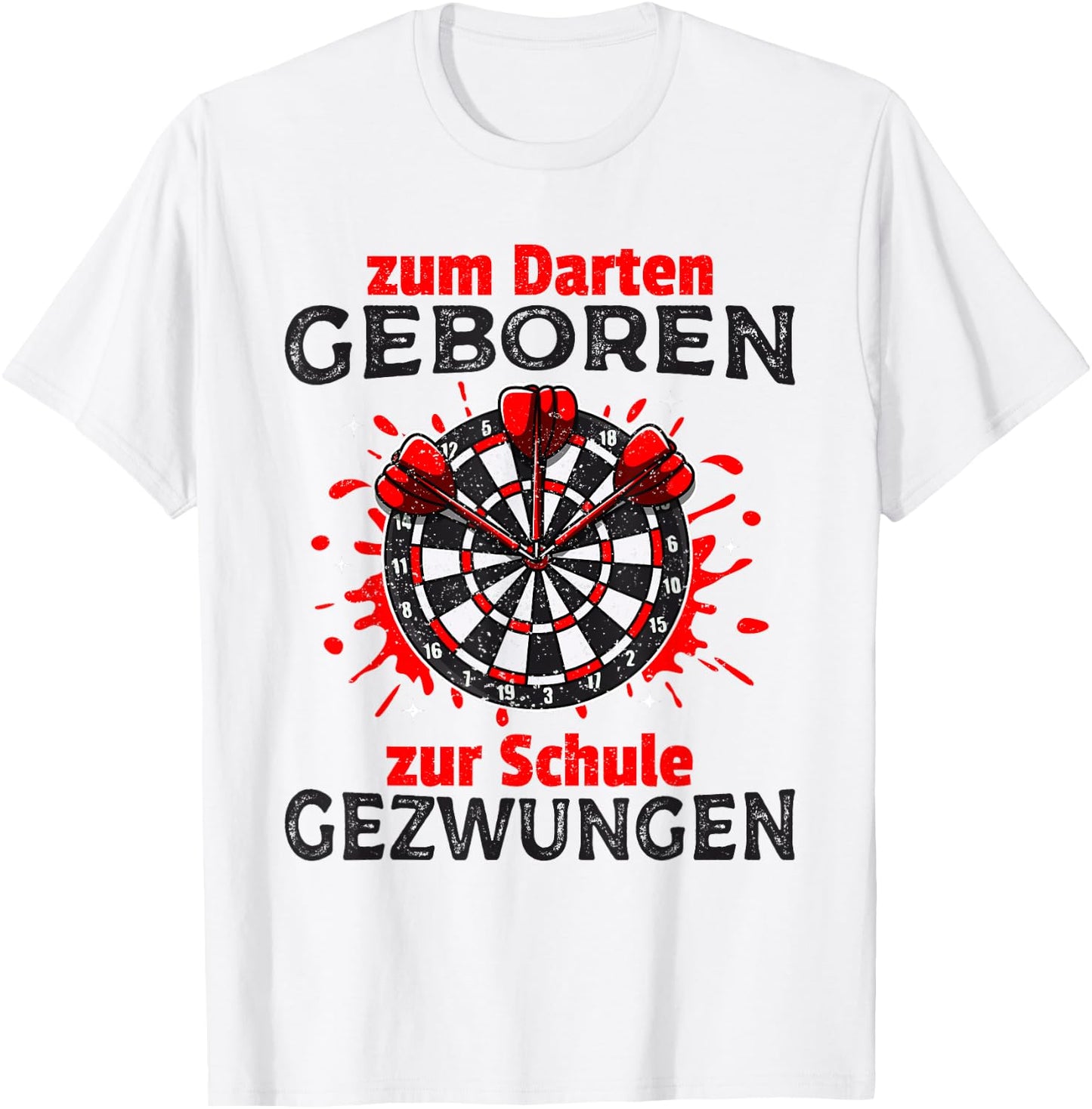 Funny Dart Saying Dartboard Darts Gifts , gray T-Shirt - T-Shirt | White