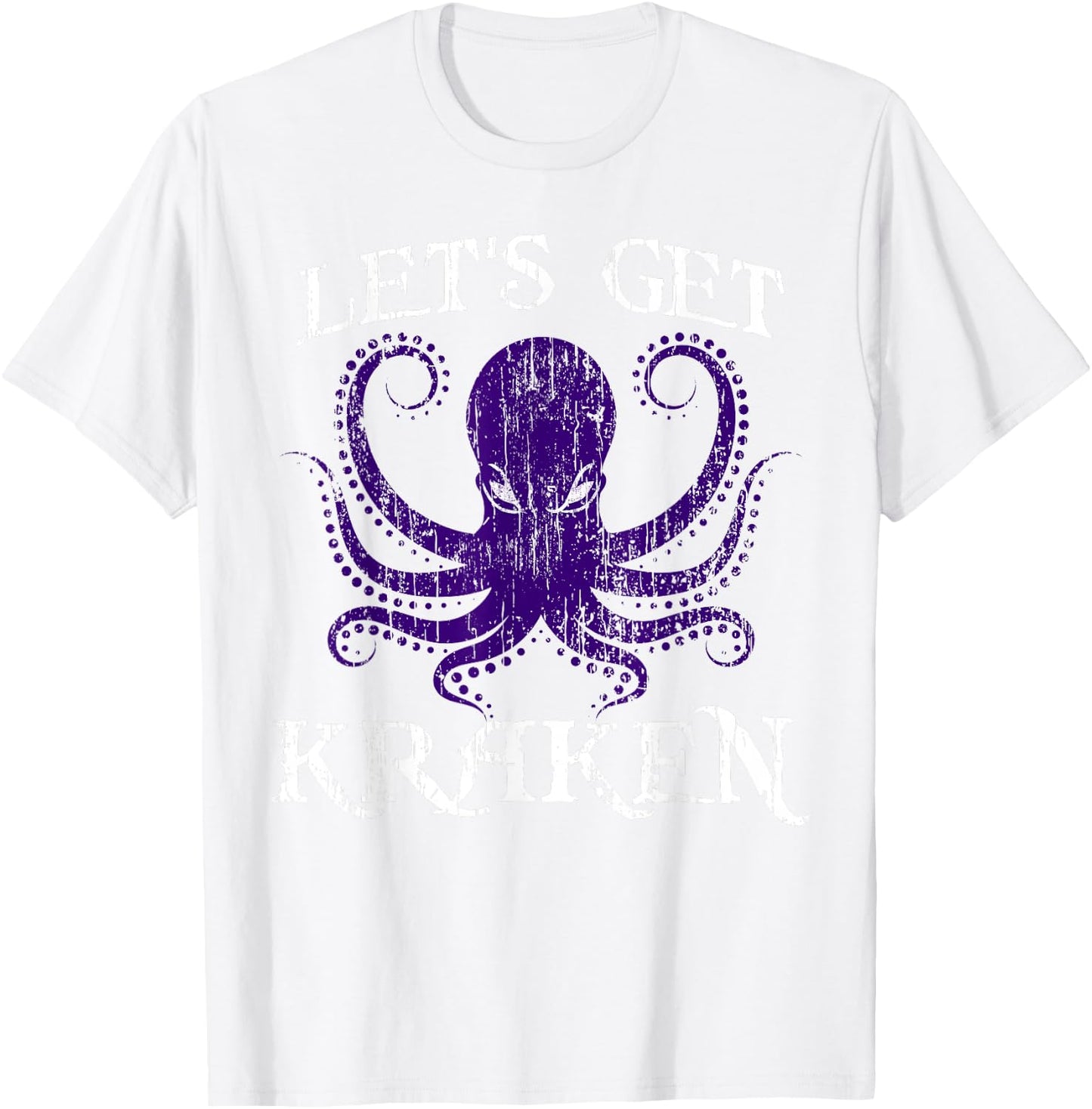 Funny Kraken LET'S GET KRAKEN T-Shirt - T-Shirt | White