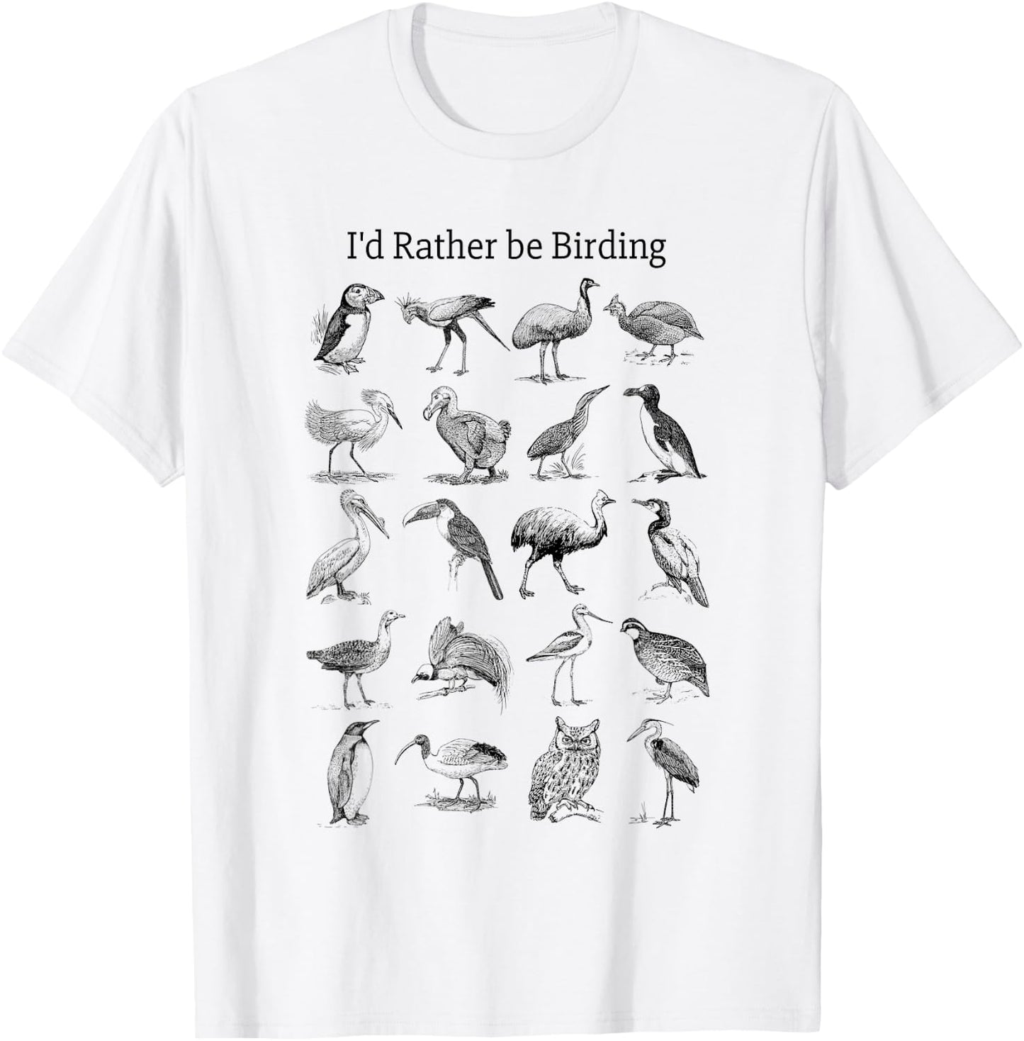 I'd Rather be Birding T-Shirt - T-Shirt | White