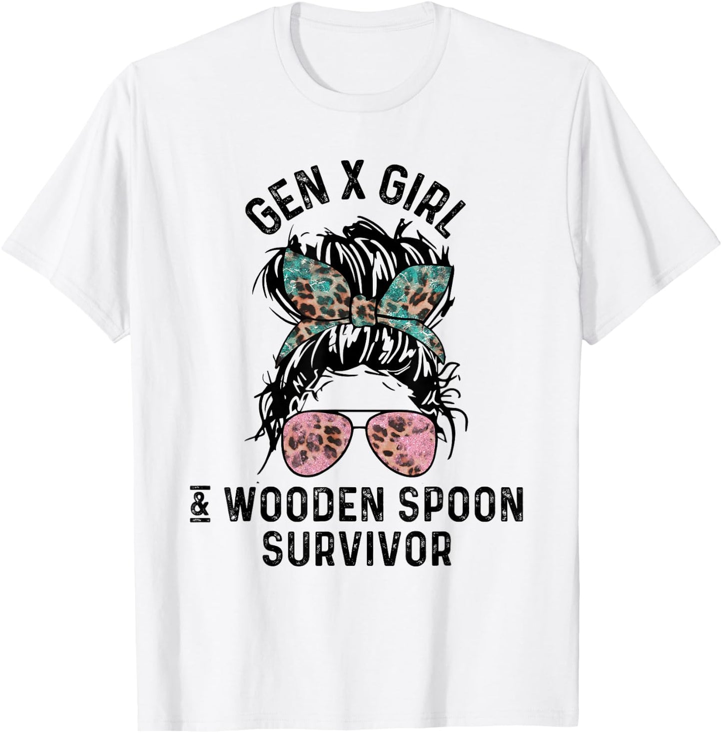 Funny Gen X Girl Wooden Spoon Survivor Messy Bun Tie Dye T-Shirt - T-Shirt | White