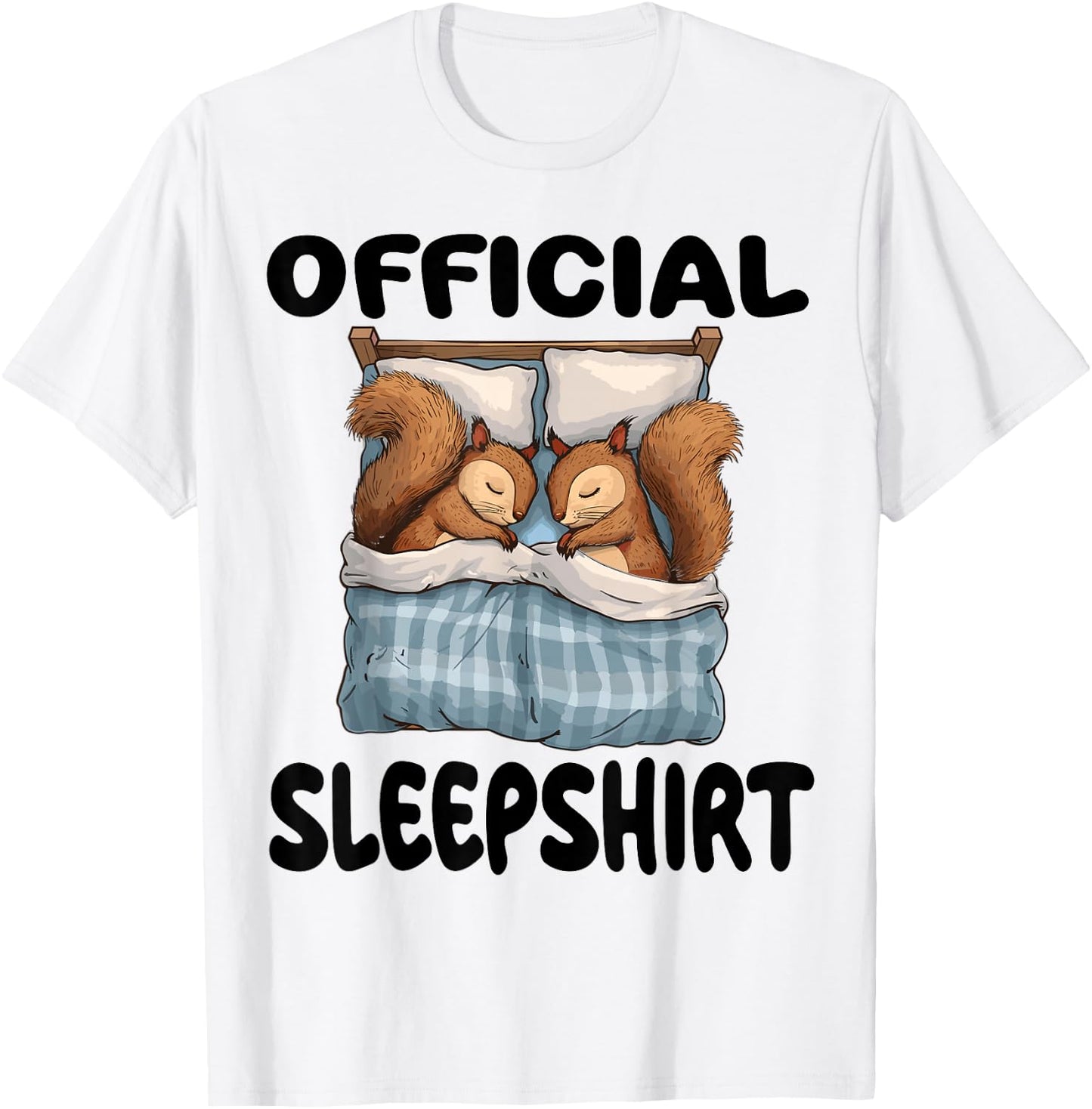 Squirrel Official Sleepshirt Pajamas Nightgown T-Shirt - T-Shirt | White