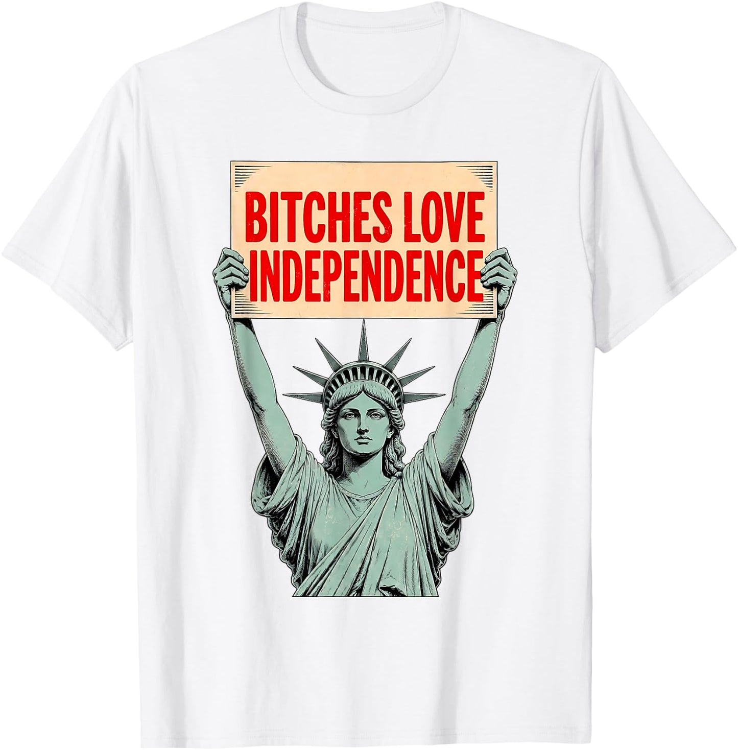 Retro Bitches Love Independence Funny 4th of July T-Shirt - T-Shirt | White