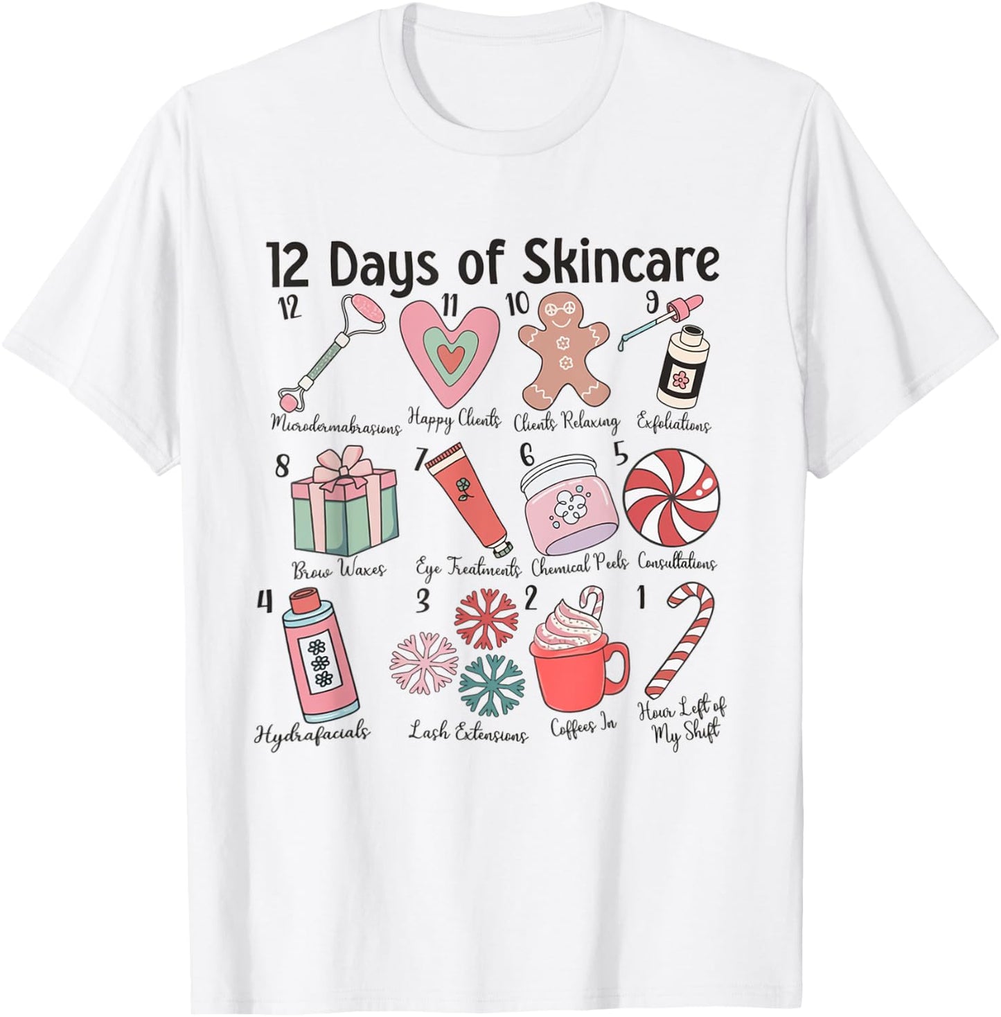 12 Days of Skincare Esthetician Christmas Dermatology MEDSPA T-Shirt - T-Shirt | White