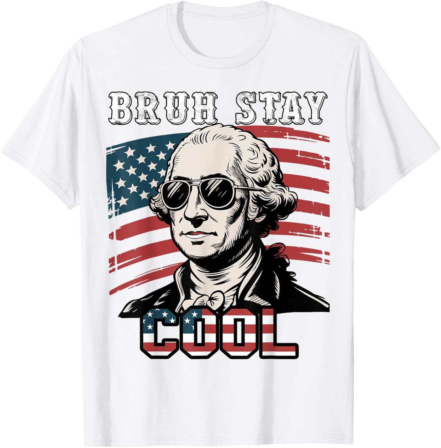Youth Bruh Stay Cool 4th July George-Washington Men Boys Kid T-Shirt - T-Shirt | White